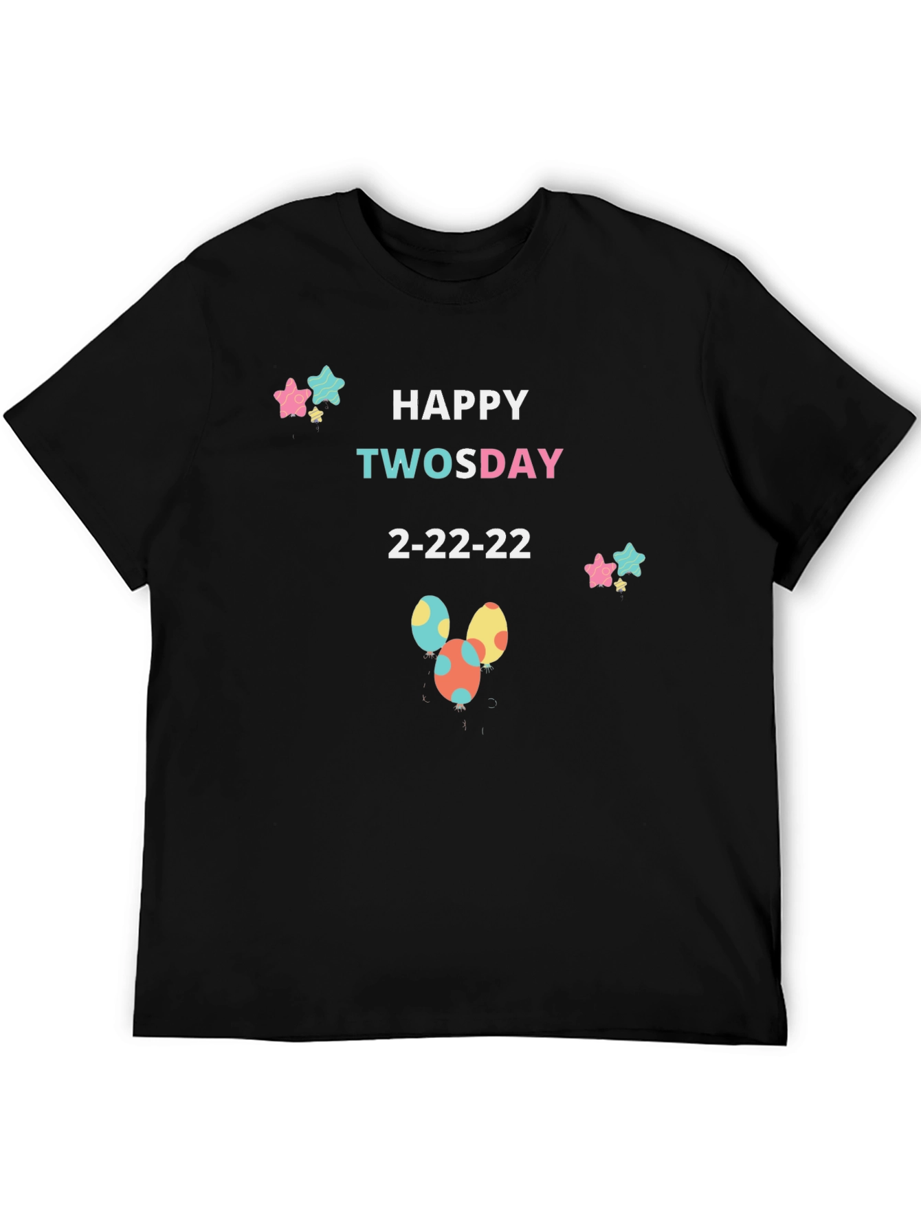 Happy Twosday 2-22-22 Black T-Shirt