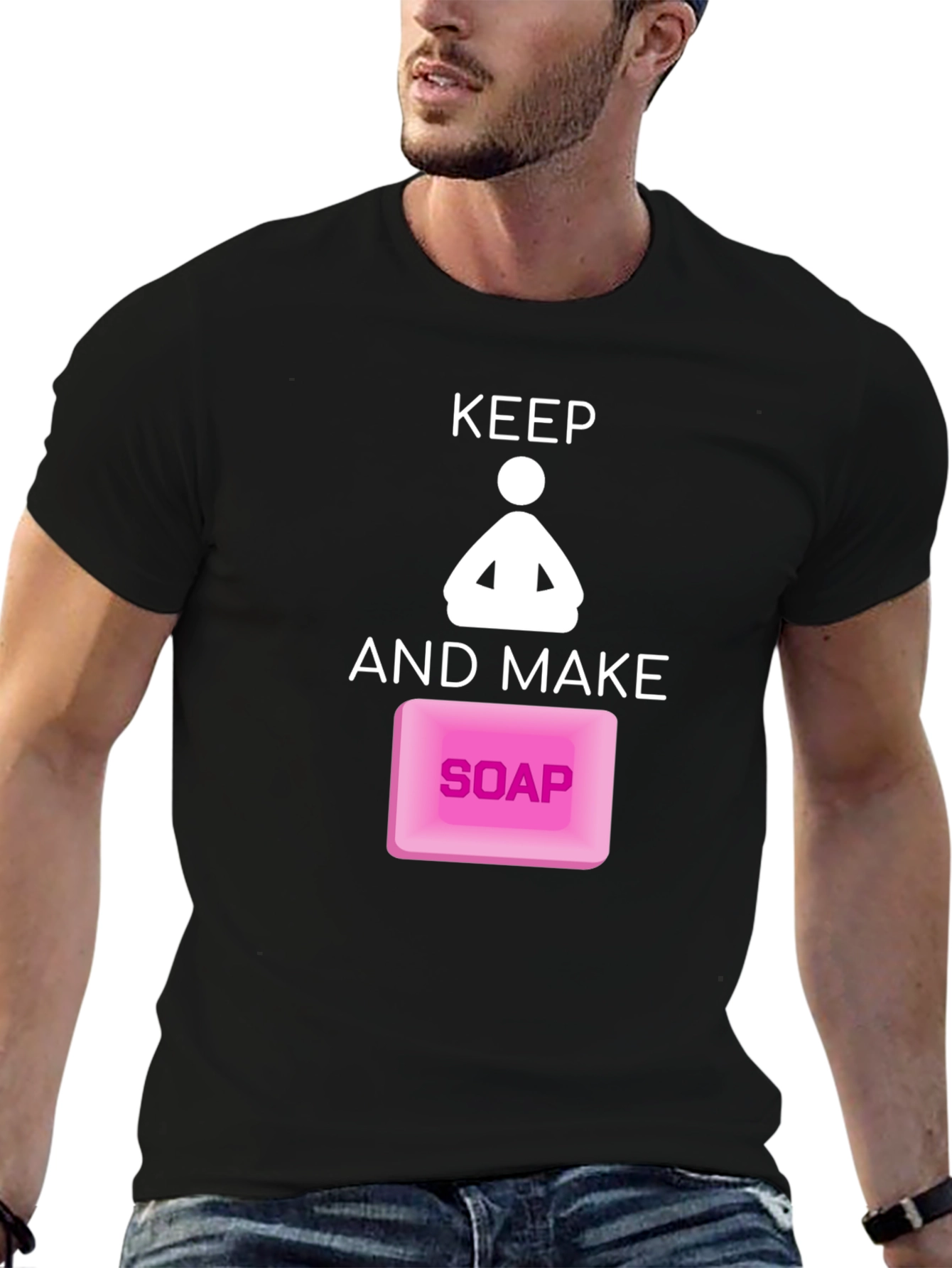 Keep Calm and Make Soap Funny Graphic Tee