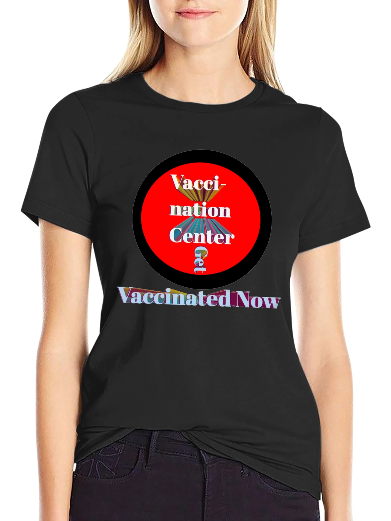 Vaccination Center T-Shirt - Get Vaccinated Now