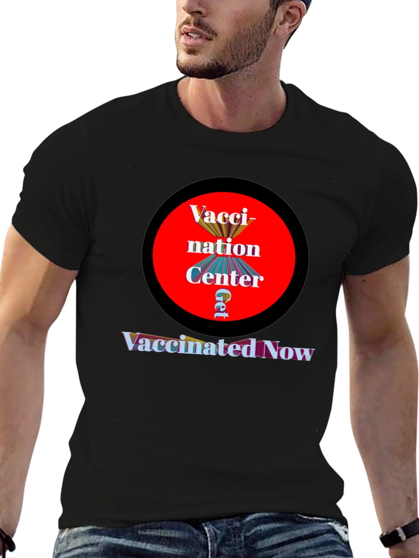 Vaccination Center T-Shirt - Get Vaccinated Now