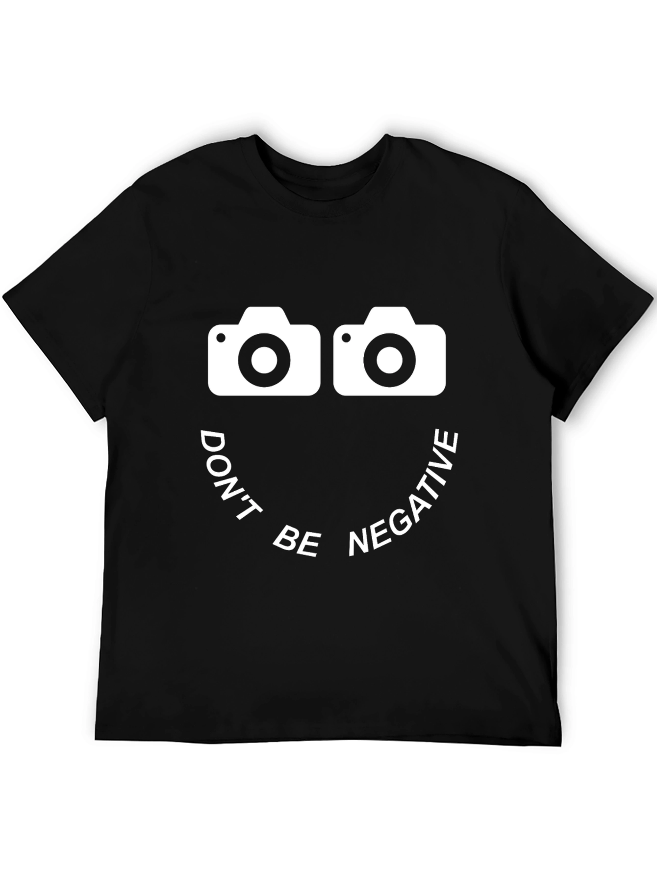 Camera Graphic T-Shirt - Dont Be Negative