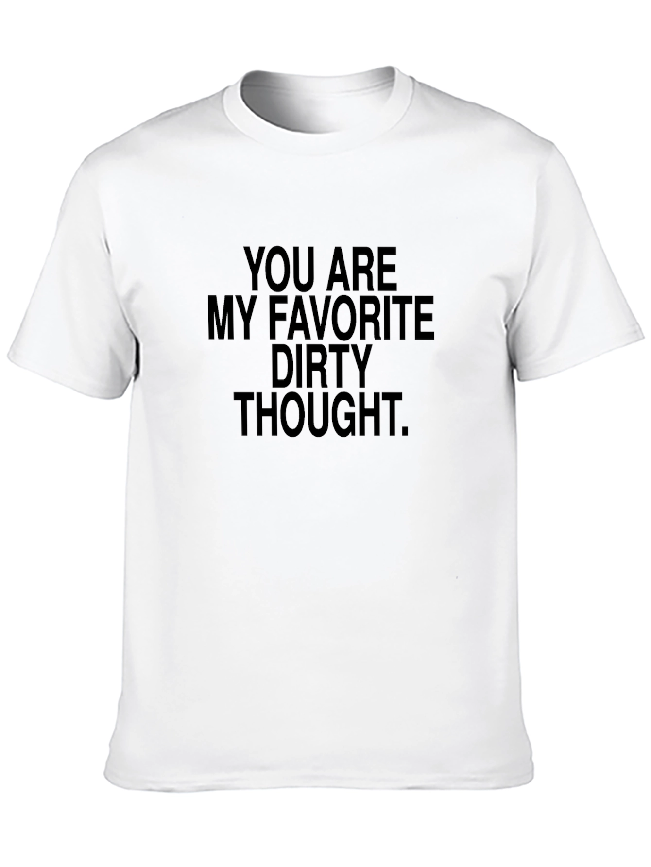 Favorite Dirty Thought Black Graphic T-Shirt