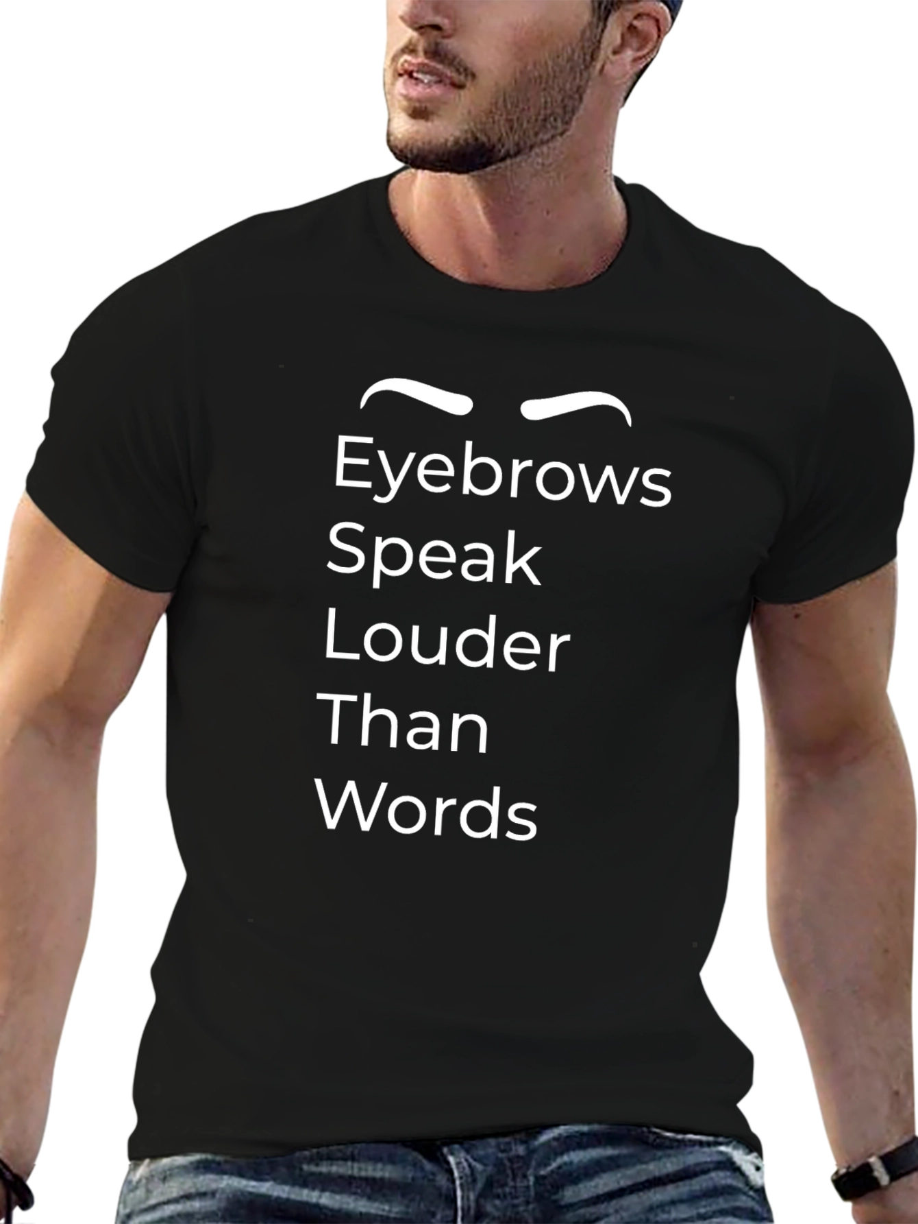 Eyebrows Speak Louder Graphic Tee