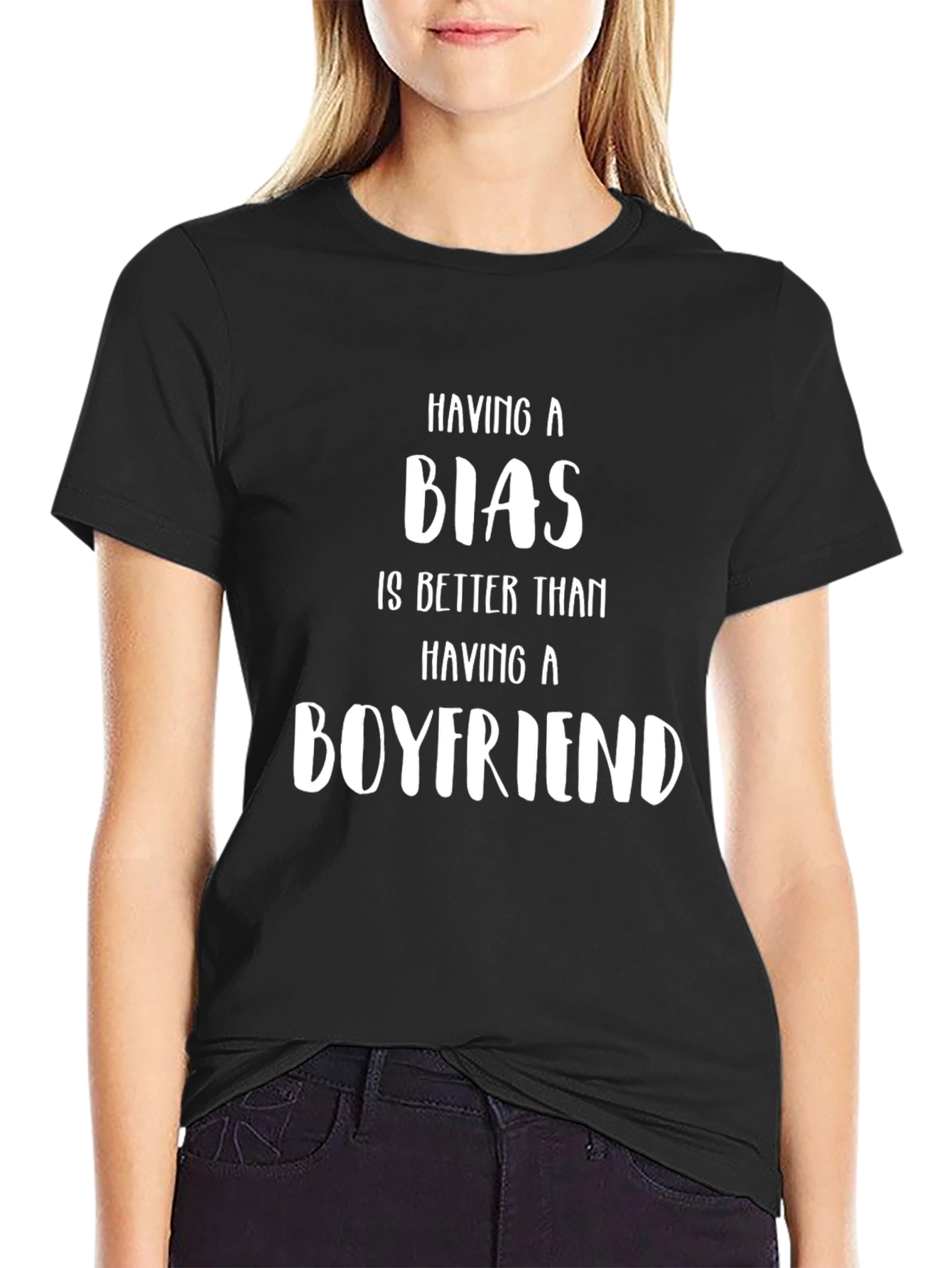Having A Bias T-Shirt