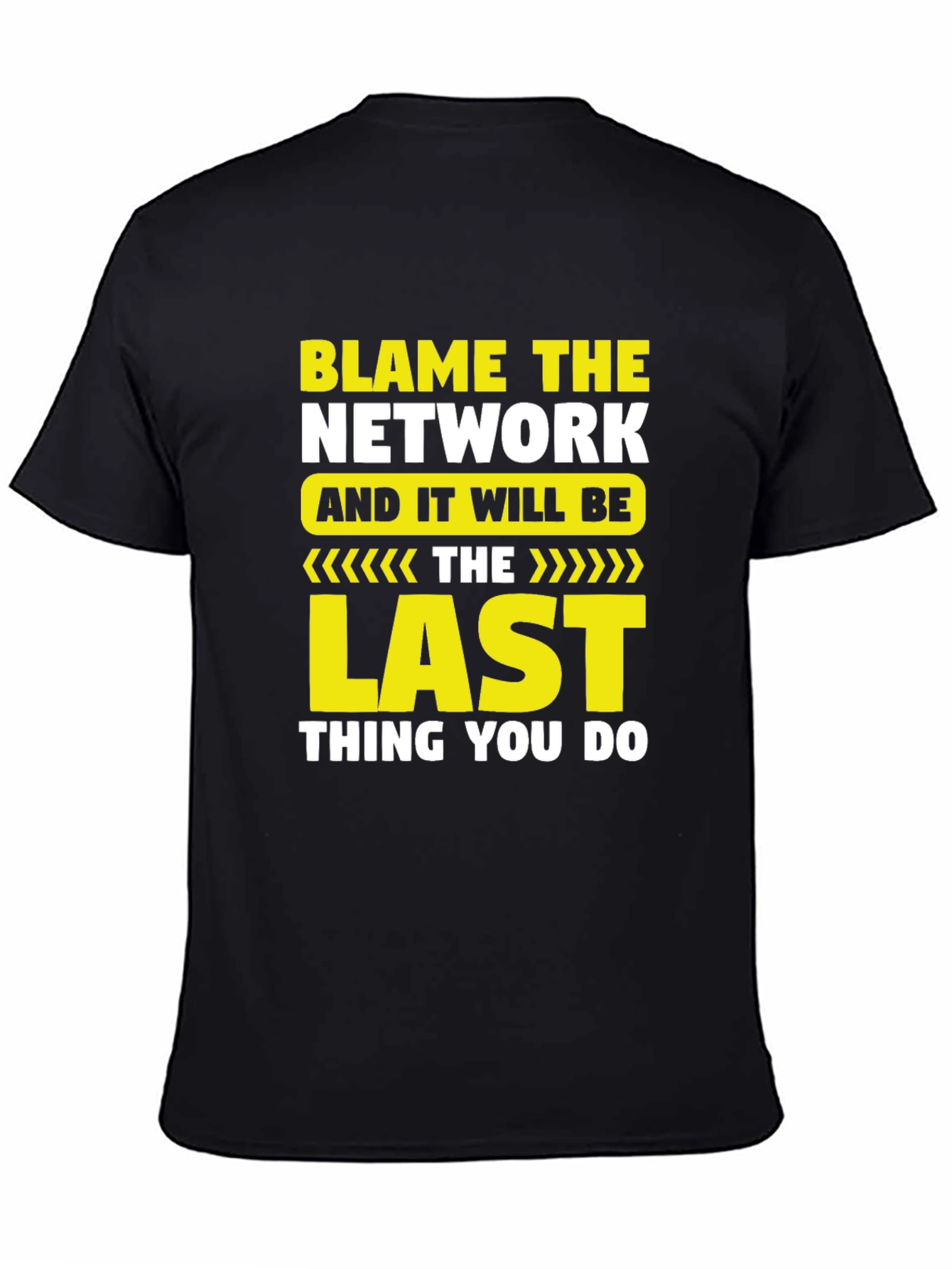 Blame the Network Funny IT T-Shirt