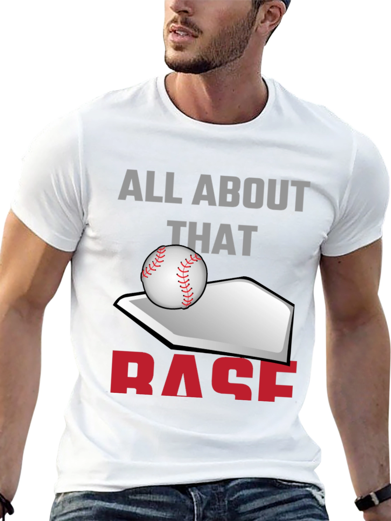 All About That Base Baseball T-Shirt