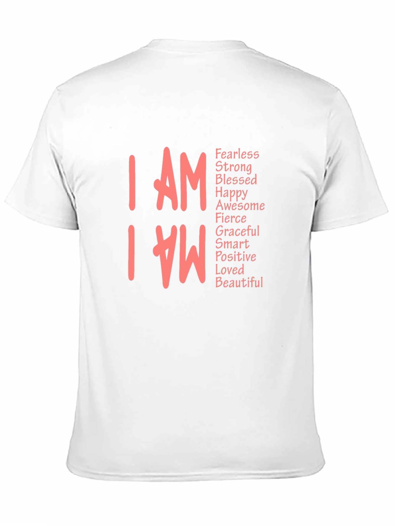 I AM Affirmation Tee - Fearless Strong Beautiful