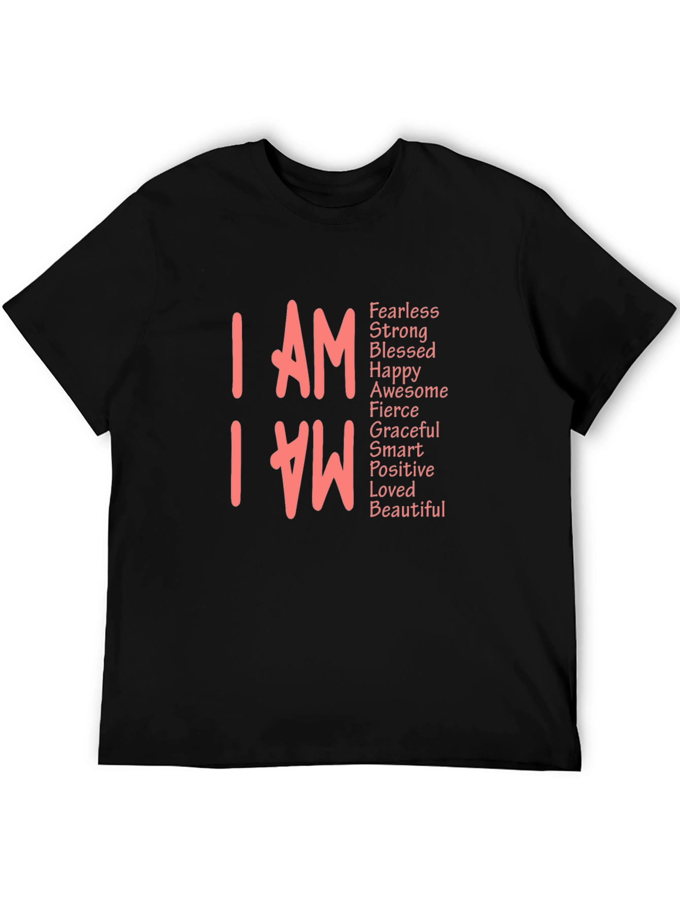 I AM Affirmation Tee - Fearless Strong Beautiful