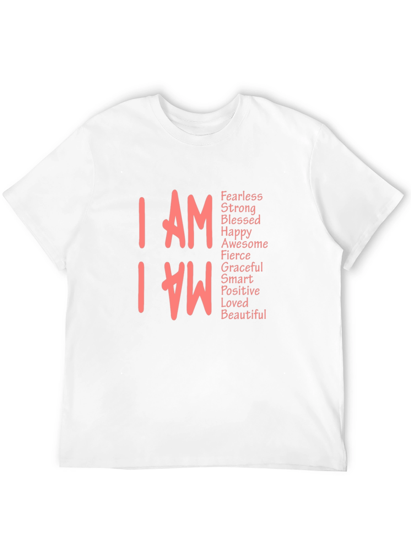 I AM Affirmation Tee - Fearless Strong Beautiful