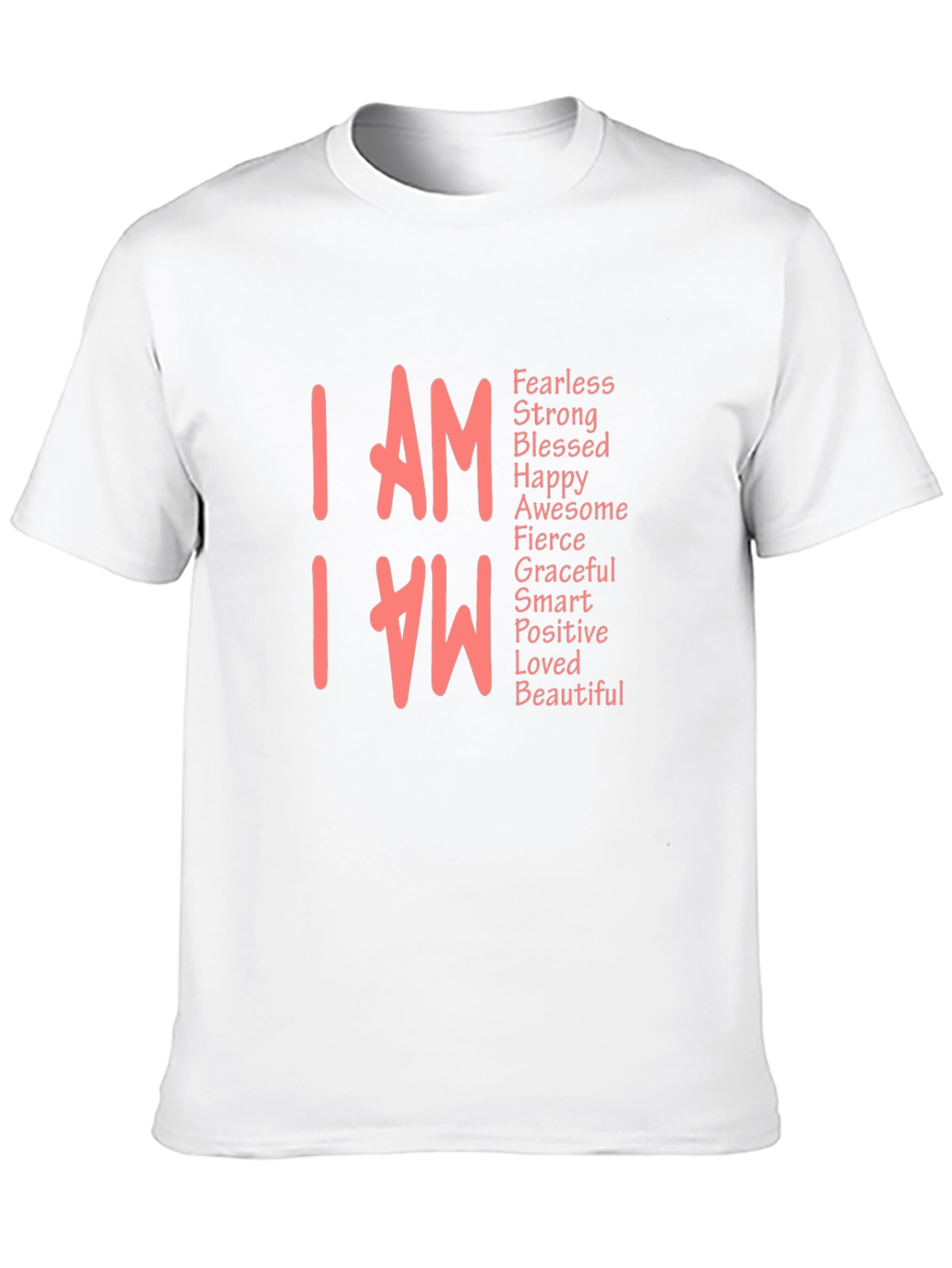 I AM Affirmation Tee - Fearless Strong Beautiful