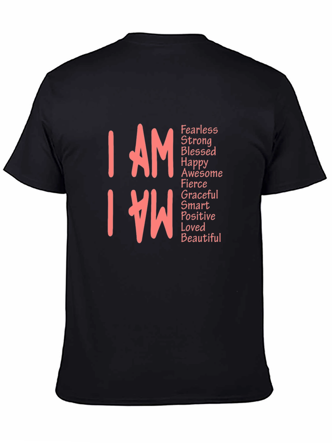 I AM Affirmation Tee - Fearless Strong Beautiful