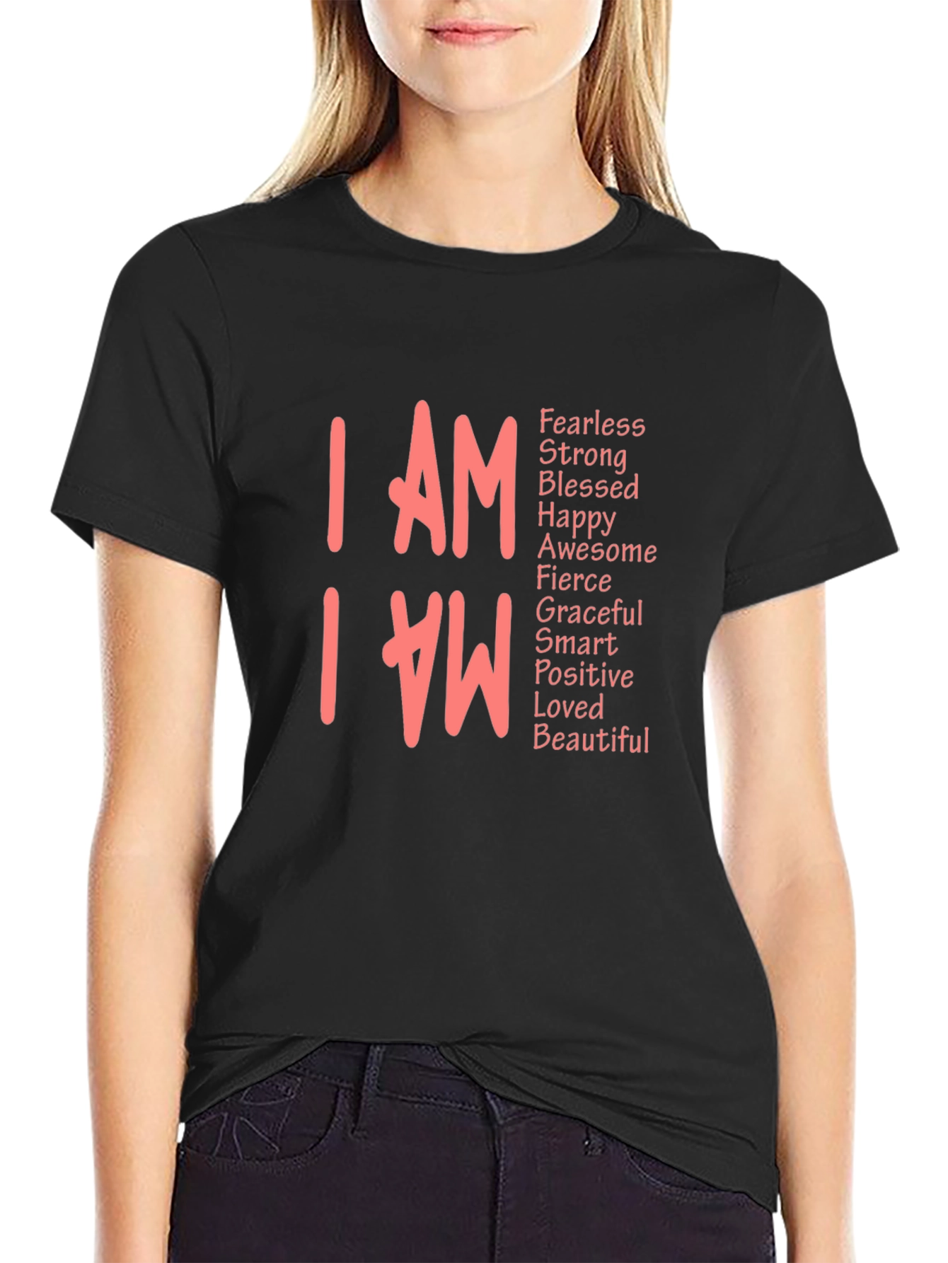 I AM Affirmation Tee - Fearless Strong Beautiful