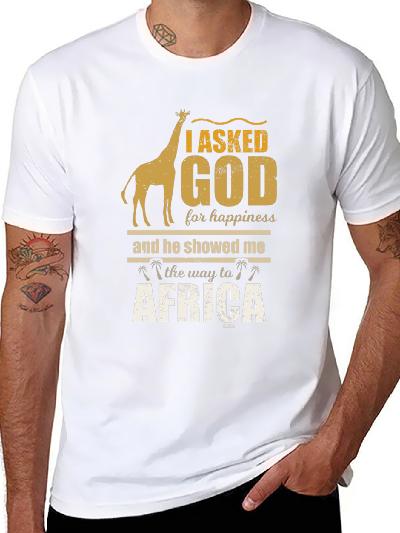 I Asked God For Happiness Africa T-Shirt