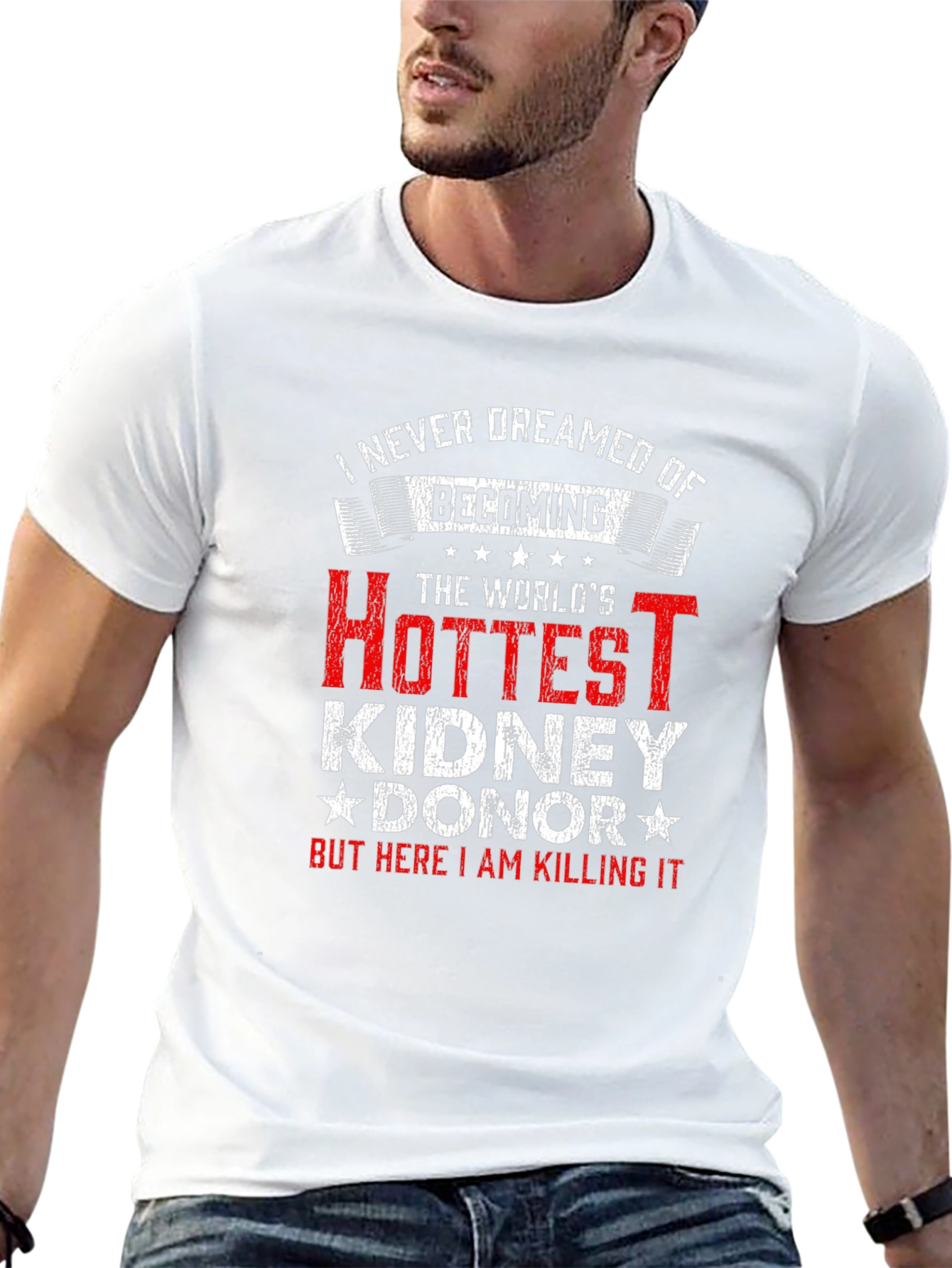 Hottest Kidney Donor T-Shirt - Funny Gift Idea
