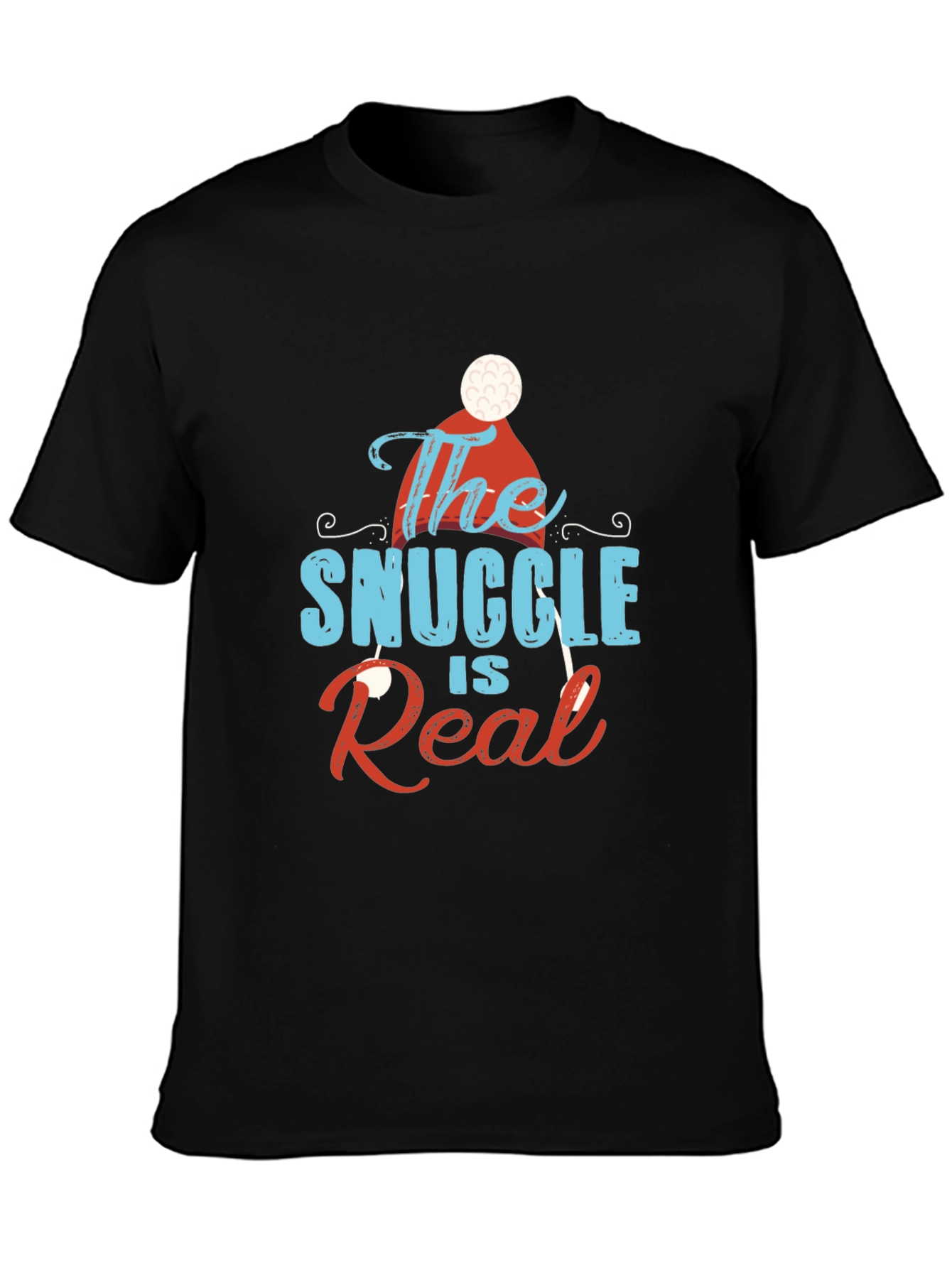 The Snuggle Is Real T-Shirt