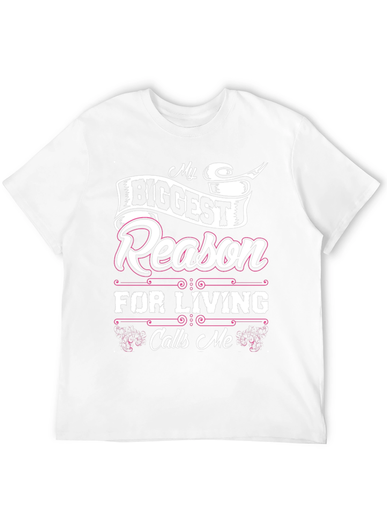 My Biggest Reason For Living Graphic T-Shirt