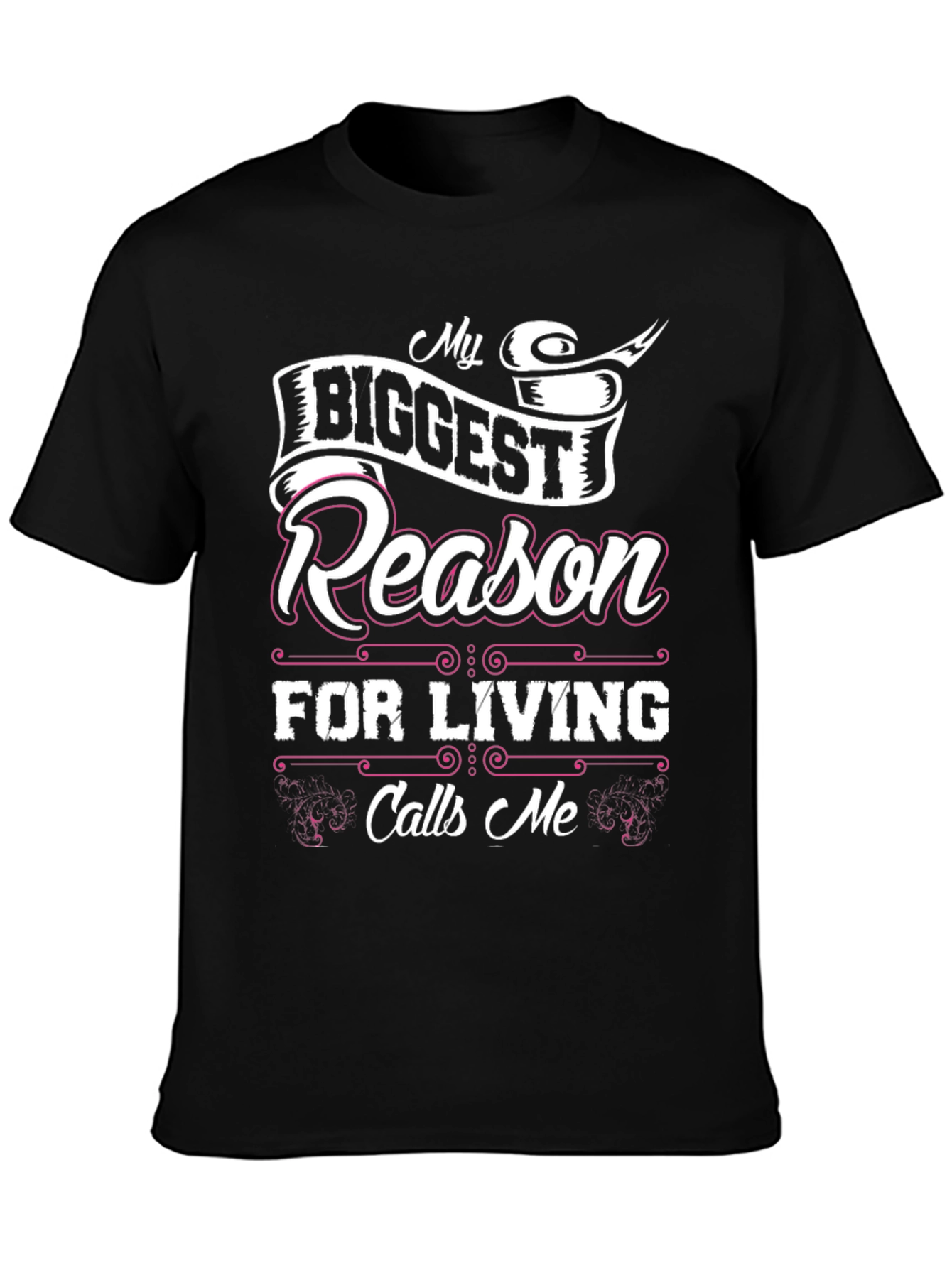 My Biggest Reason For Living Graphic T-Shirt