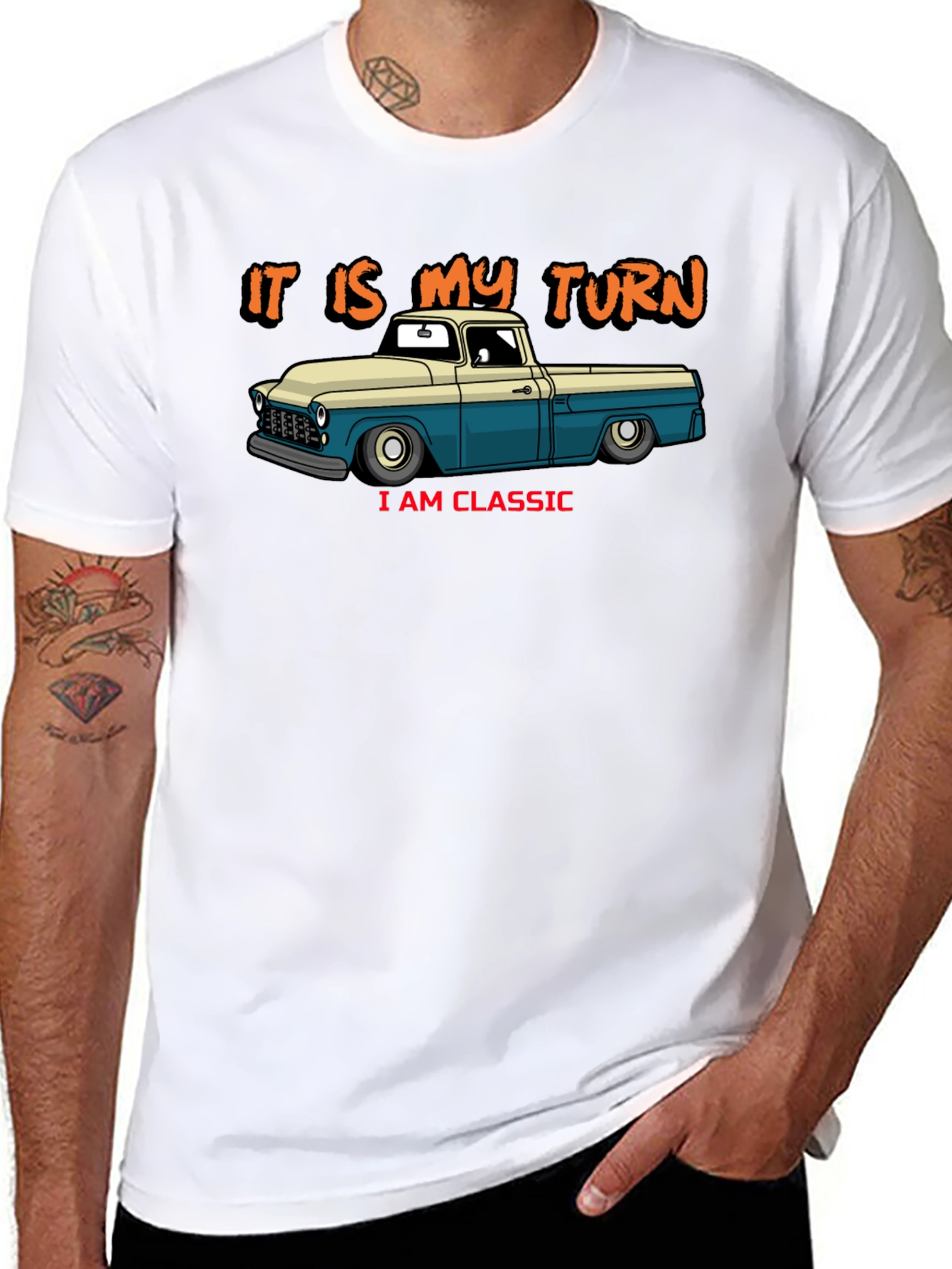 Classic Truck T-Shirt - It Is My Turn