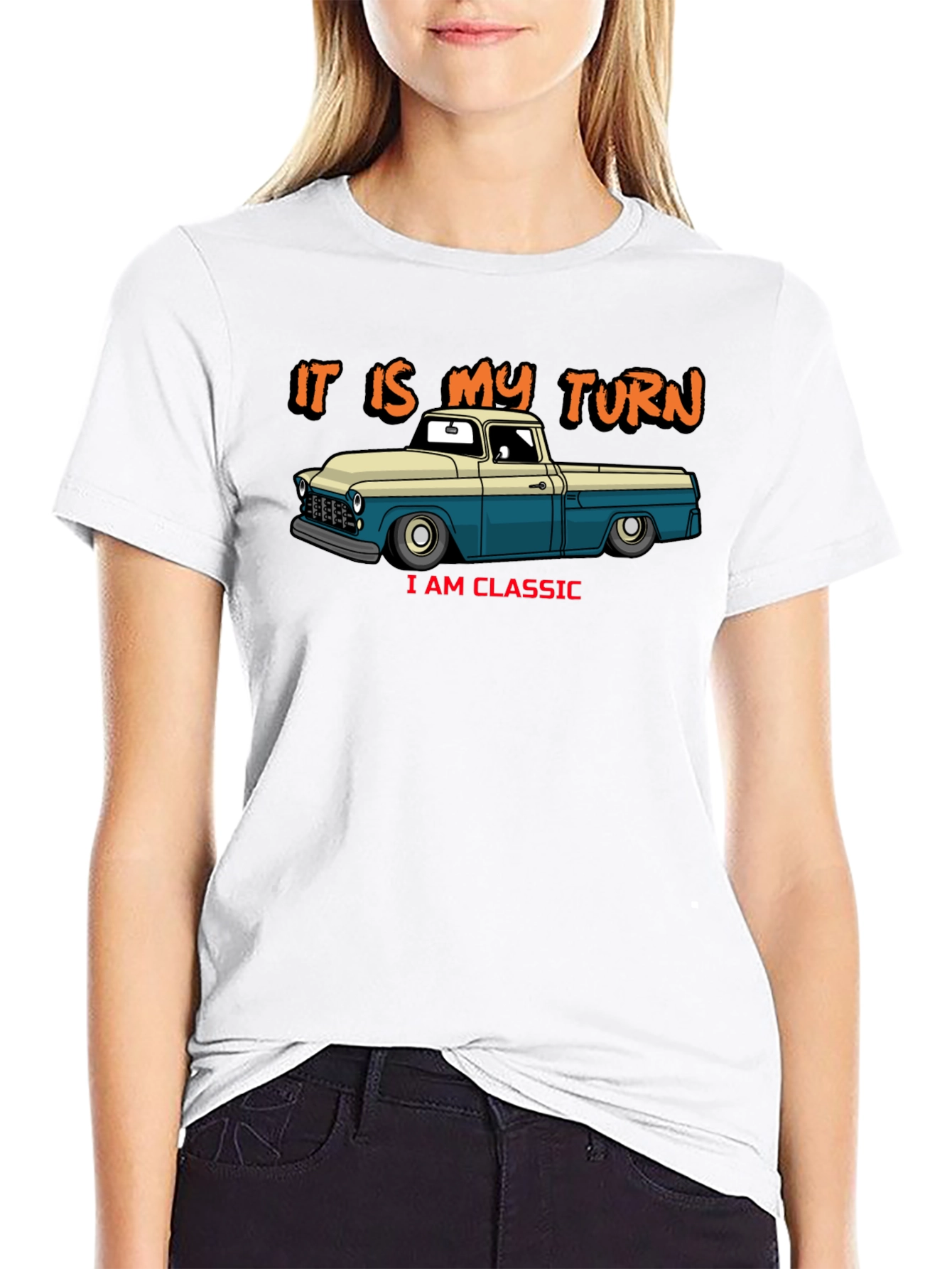 Classic Truck T-Shirt - It Is My Turn