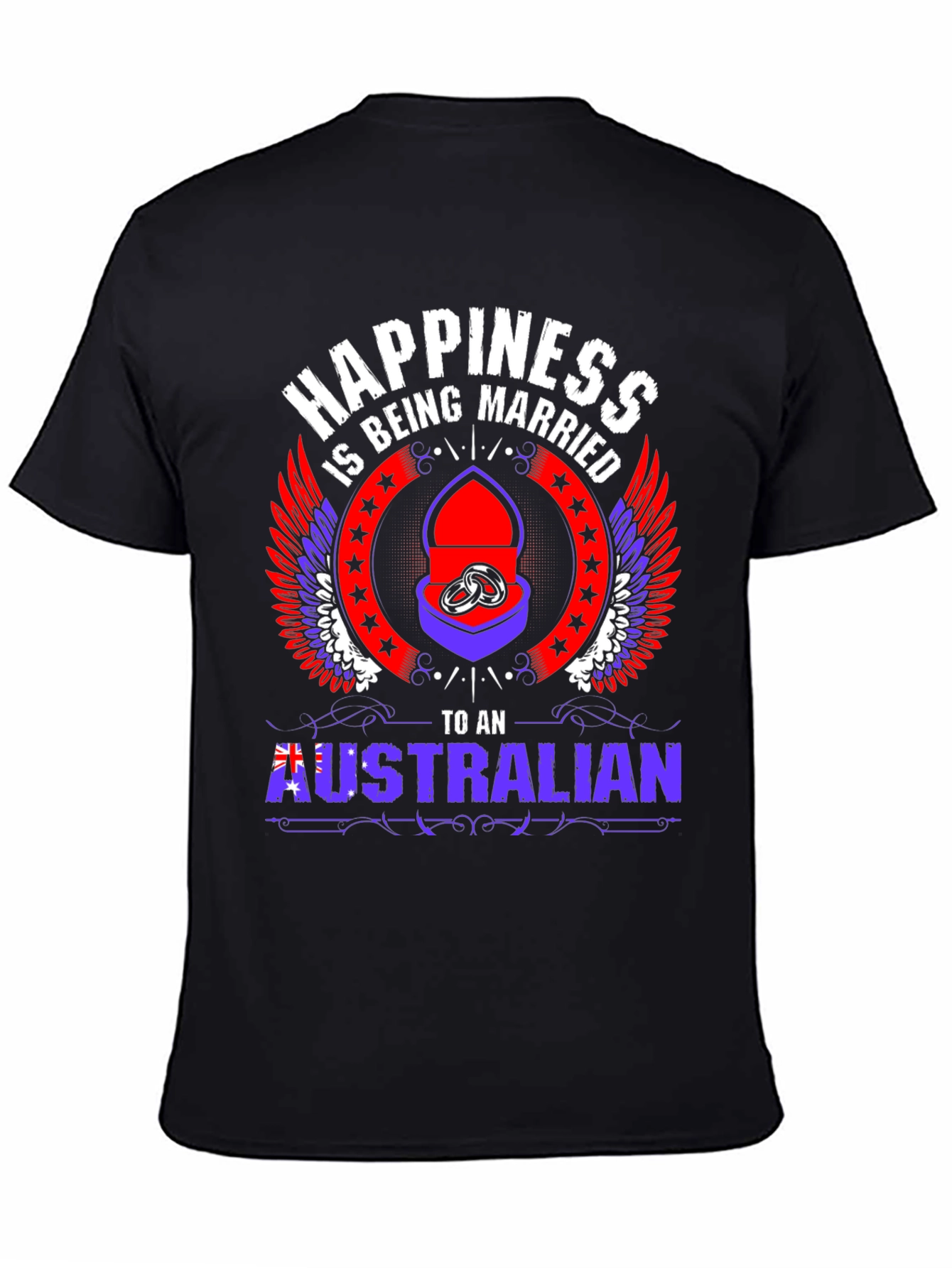 Happiness is Being Married to an Australian T-Shirt