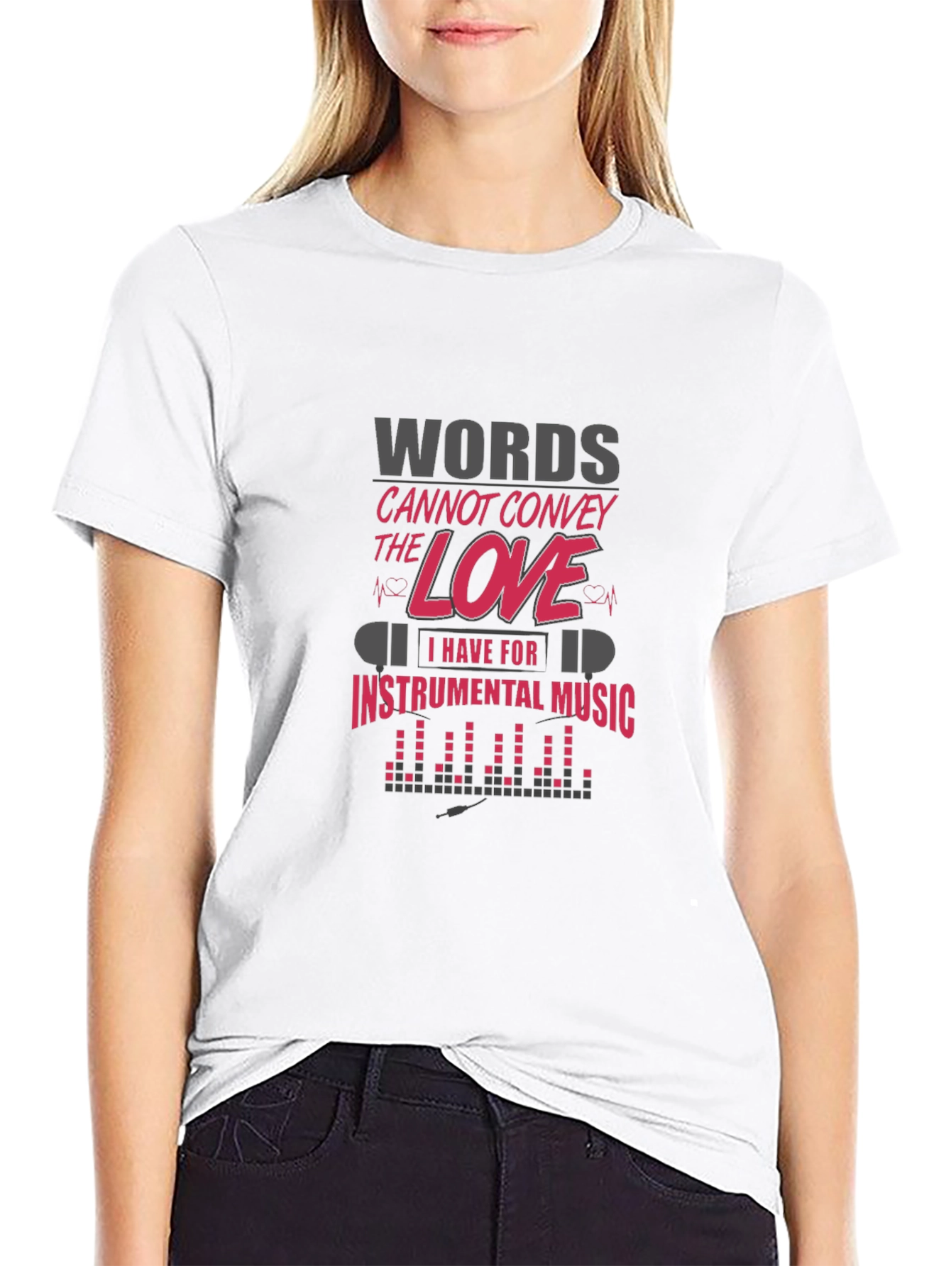 Words Cannot Convey Music Love T-Shirt