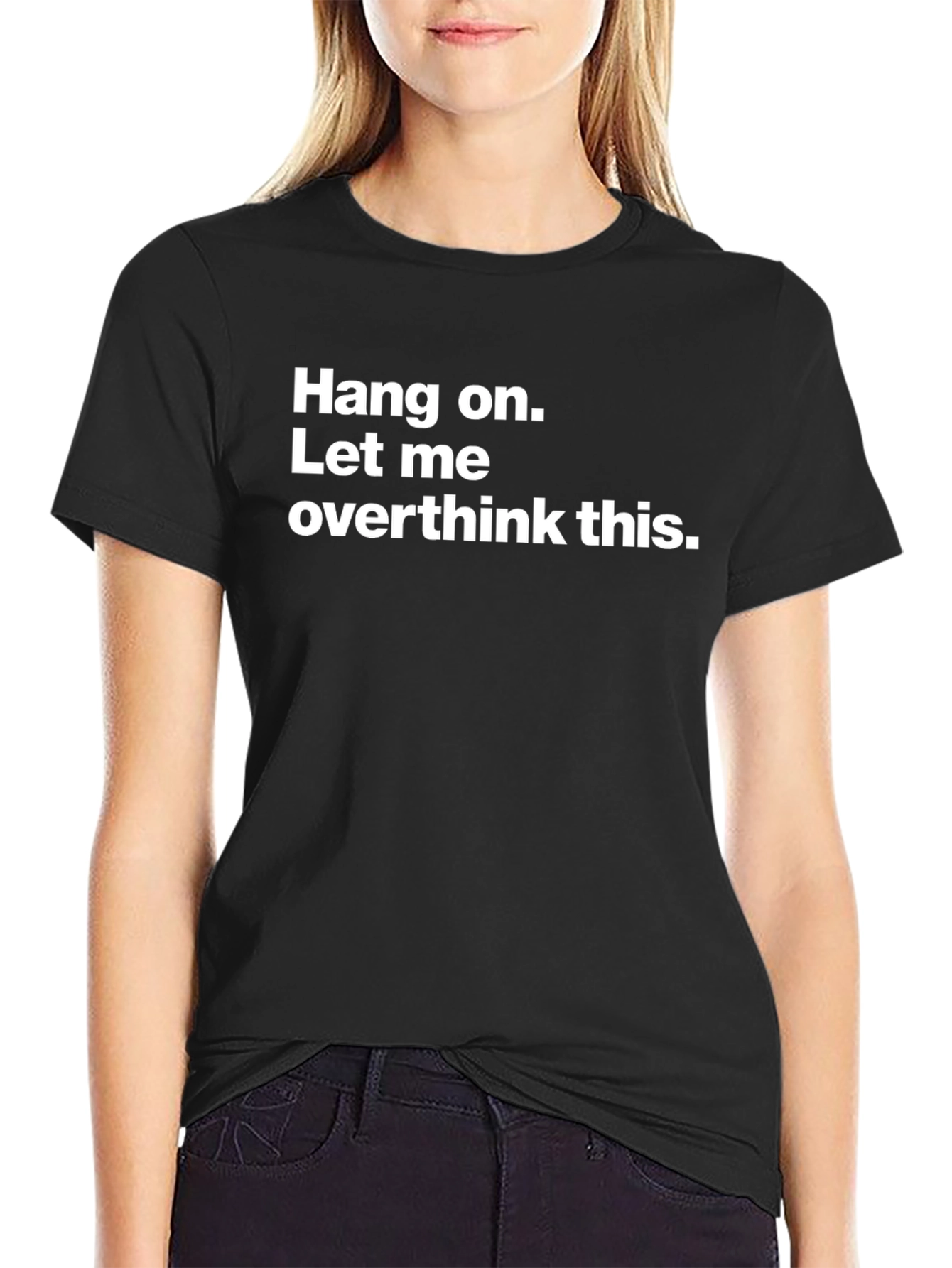 Hang On Overthinker T-Shirt - Black