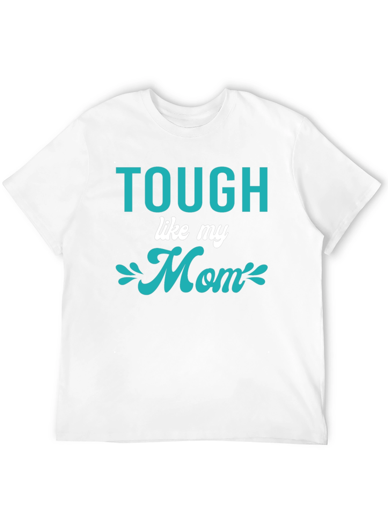 Tough Like My Mom Graphic Tee - Black