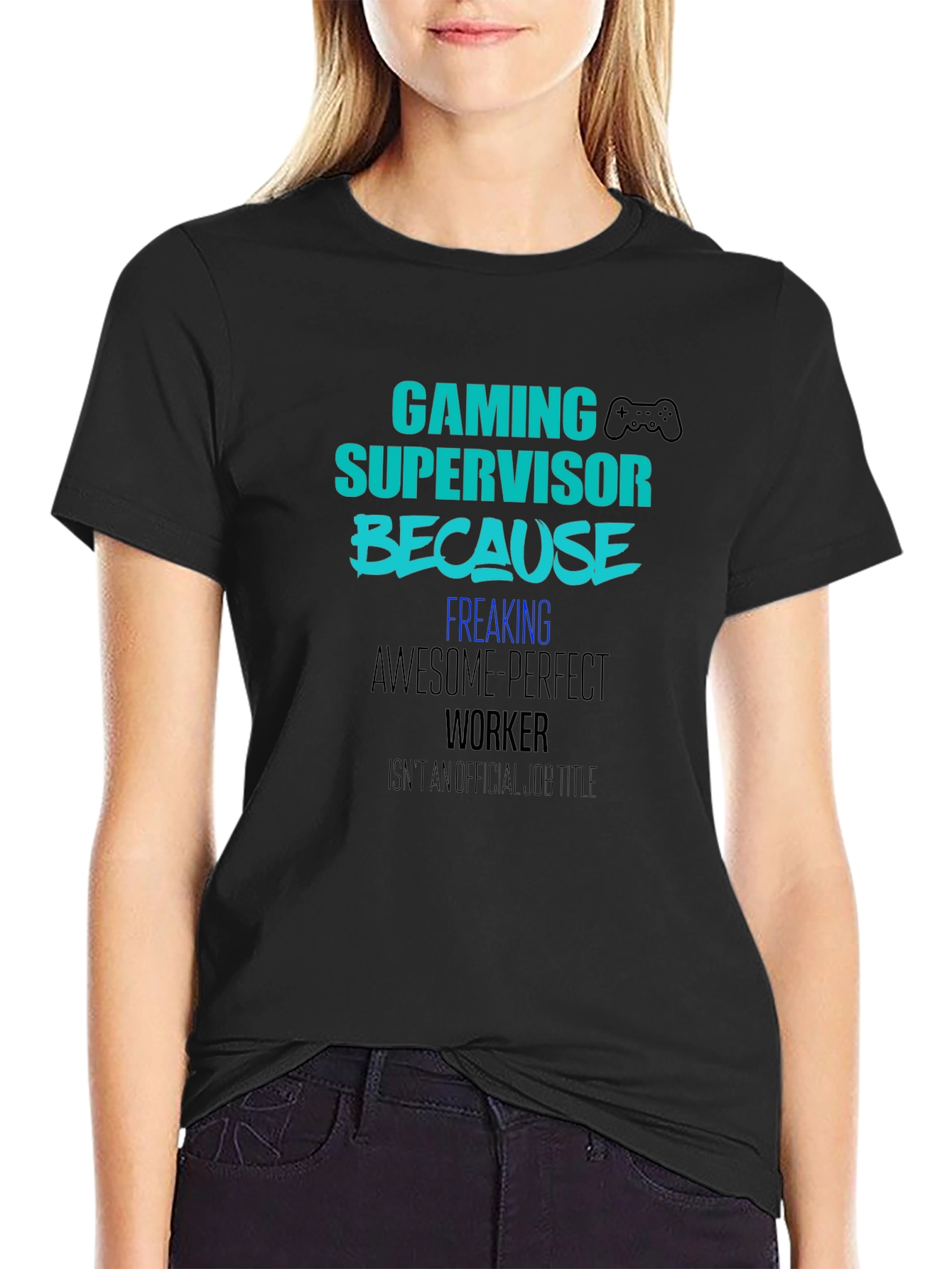 Gaming Supervisor T-Shirt - Funny Gamer Tee