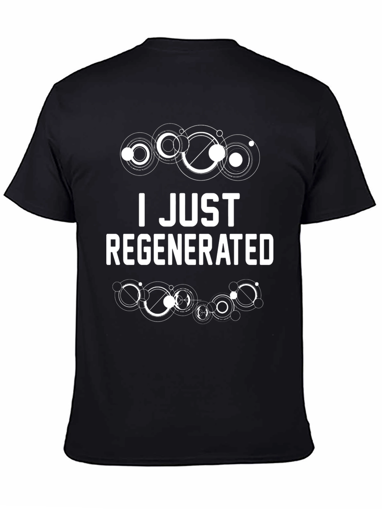 I Just Regenerated T-Shirt - Doctor Who Inspired