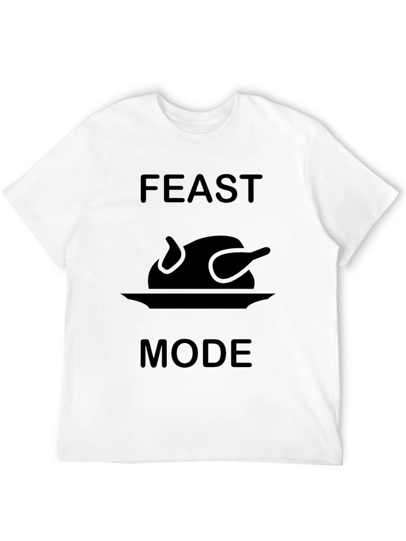 Feast Mode Thanksgiving T-Shirt Turkey Dinner Tee