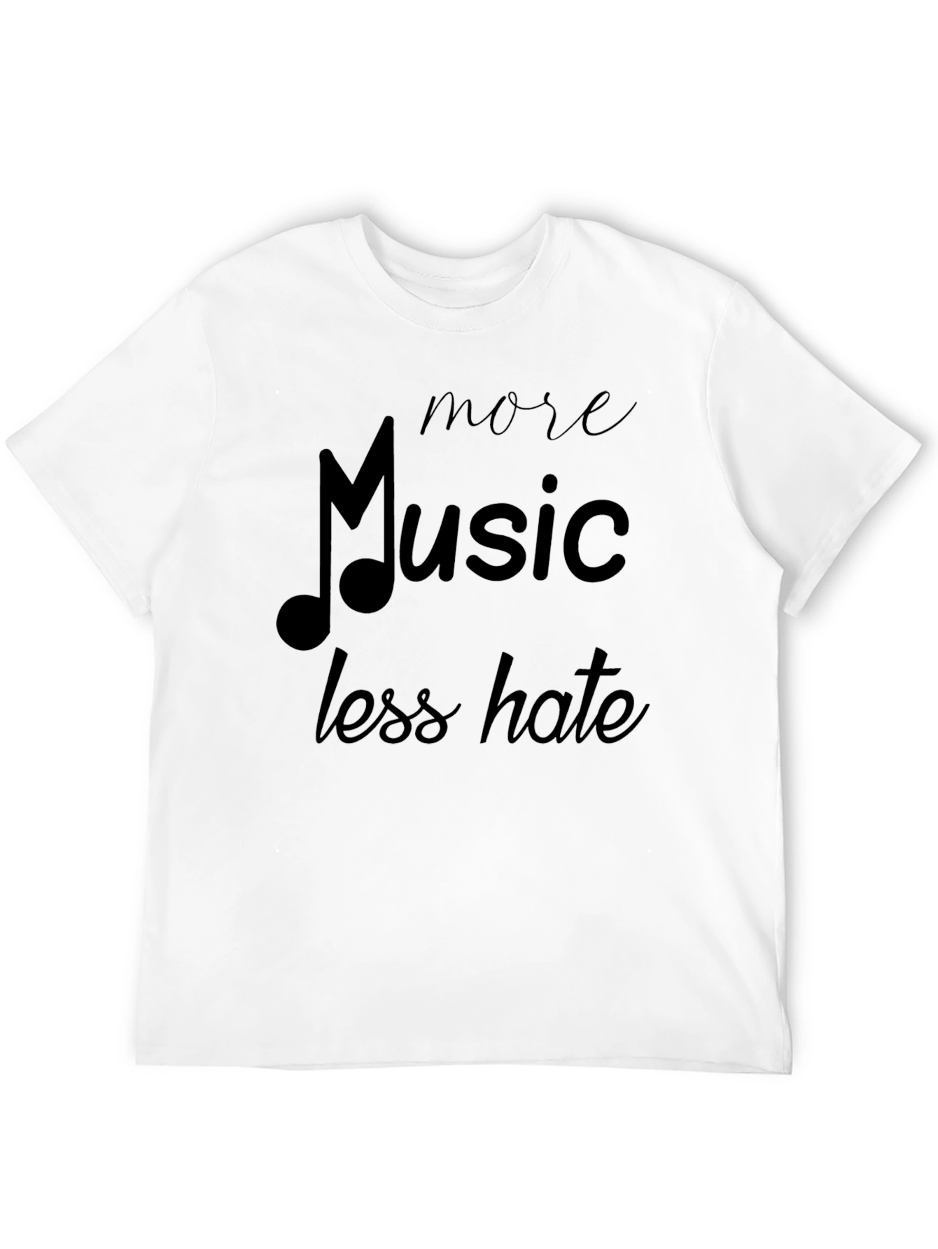 More Music Less Hate Black T-Shirt