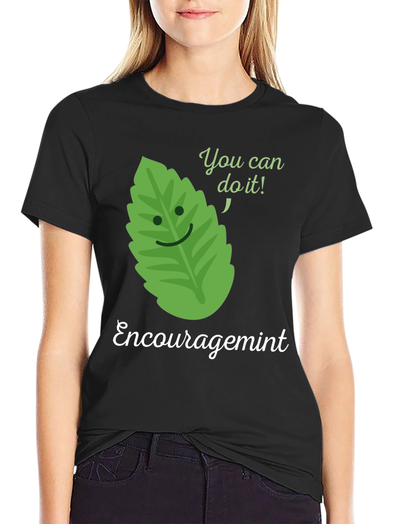 Encouragemint T-Shirt: Motivational Mint Leaf Design