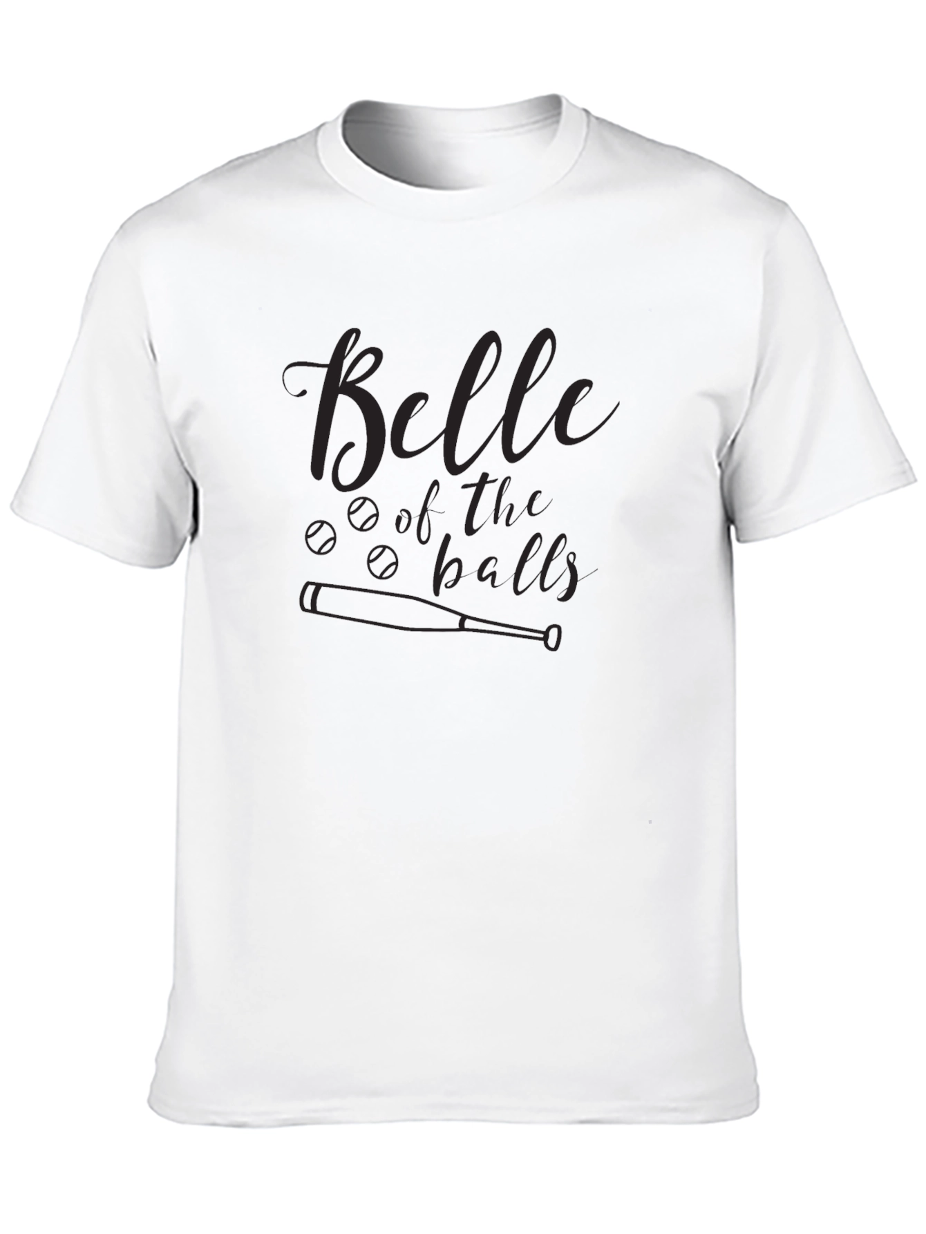 Belle of the Balls T-Shirt