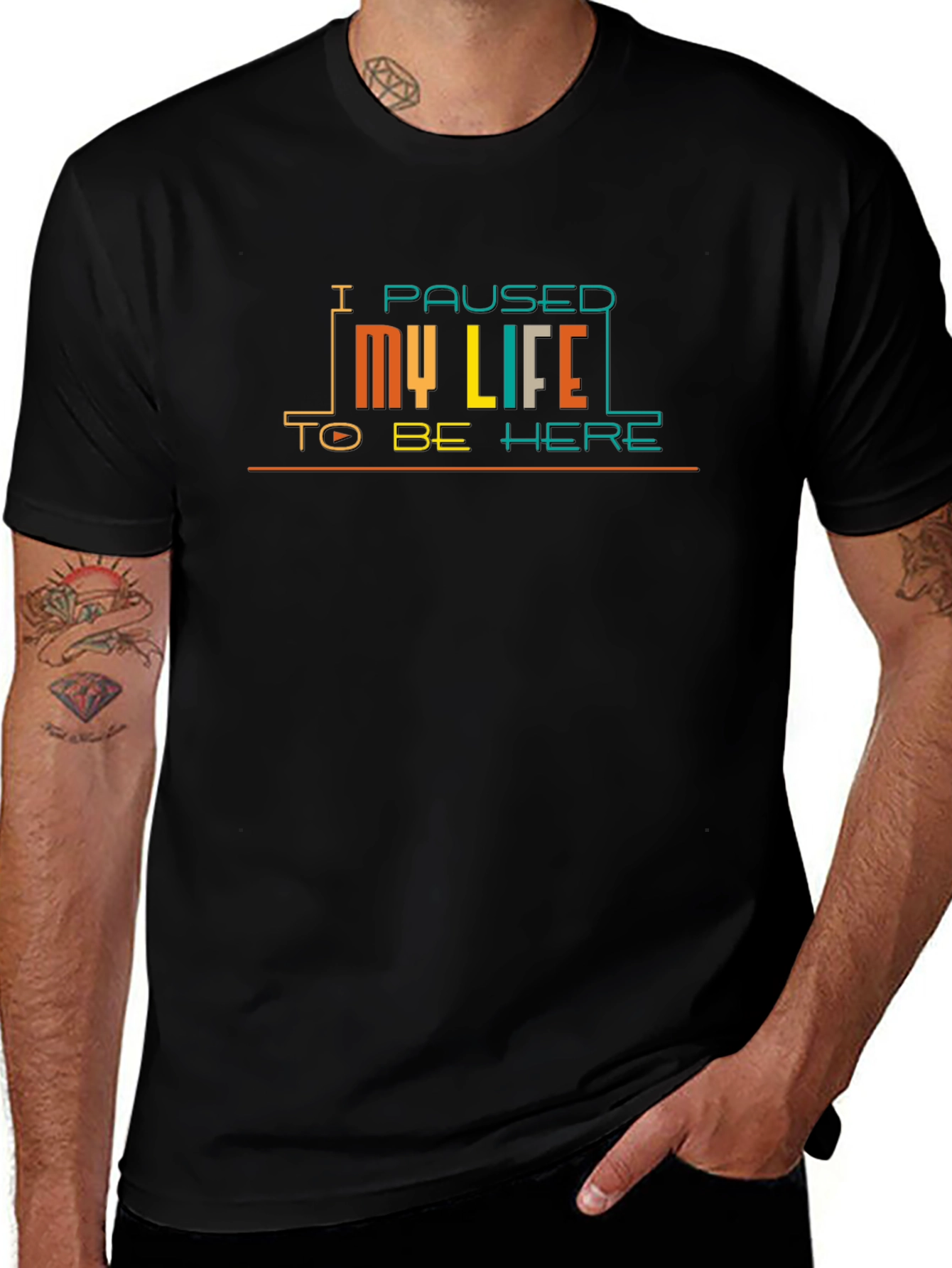 I Paused My Life to Be Here Graphic T-Shirt