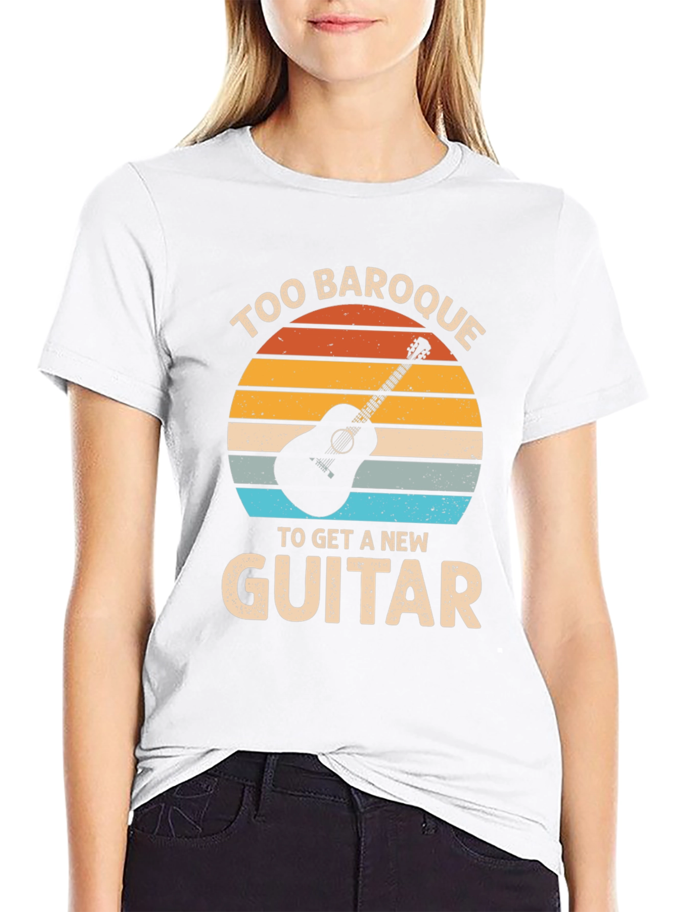 Too Baroque to Get a New Guitar T-Shirt