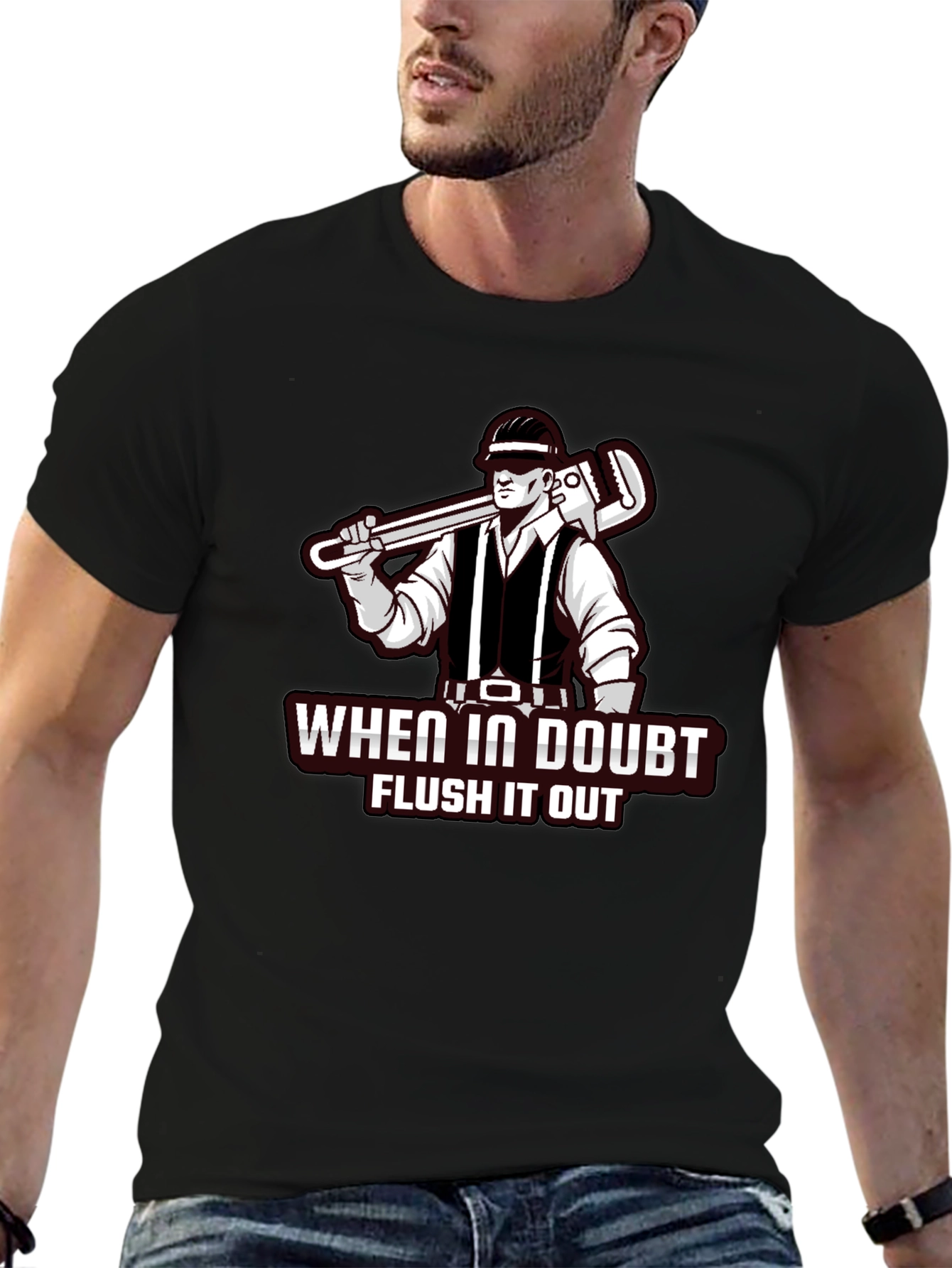 Plumber Tee: When in Doubt Flush It Out