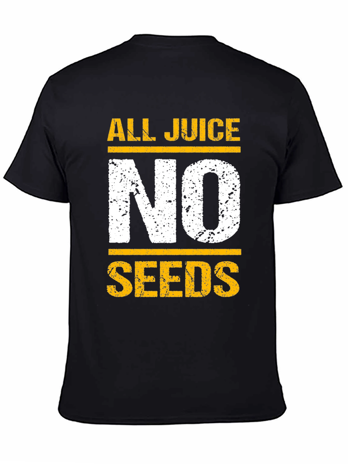 All Juice No Seeds T-Shirt - Funny Graphic Tee