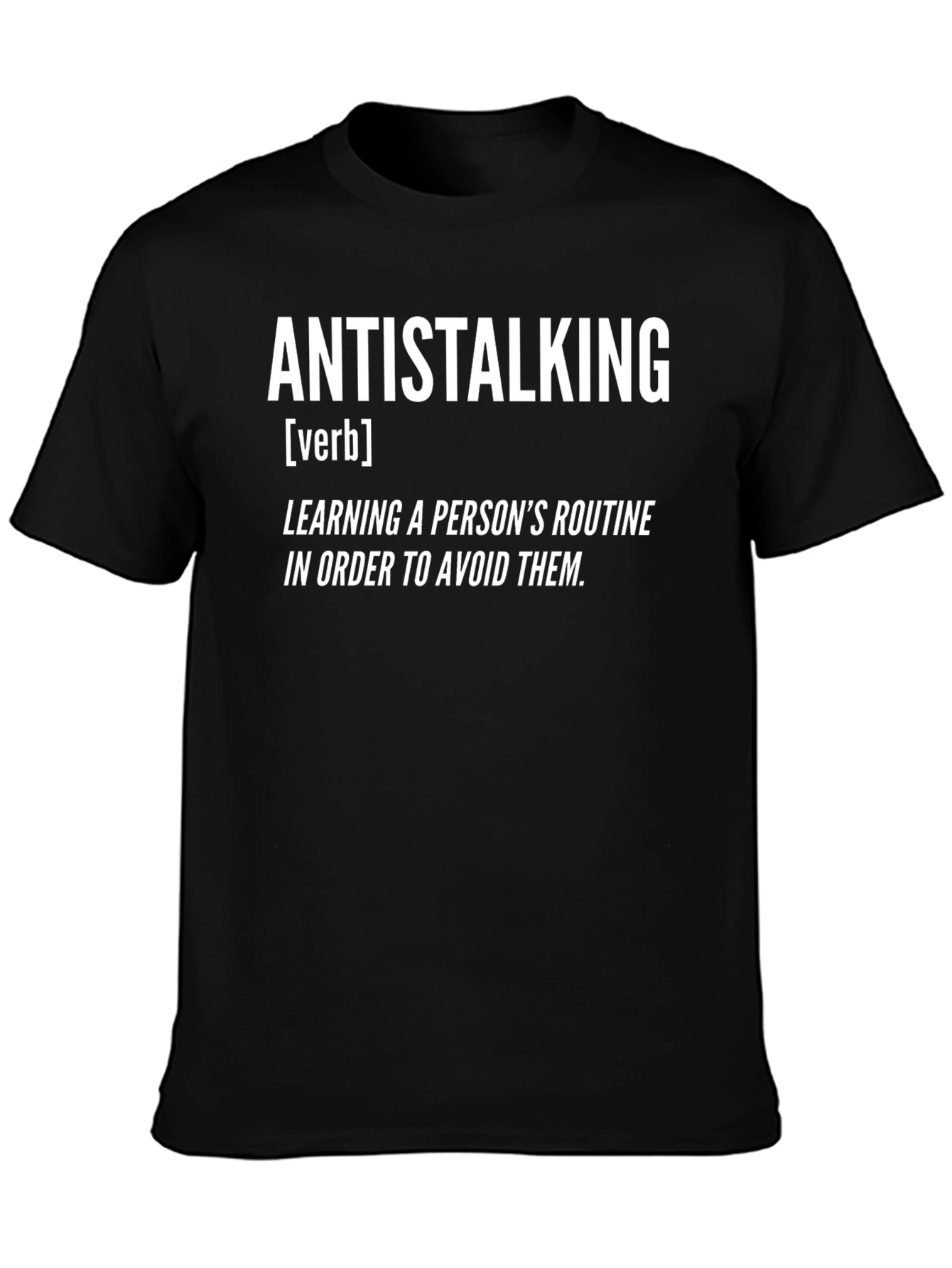 Anti-Stalking Definition Graphic T-Shirt