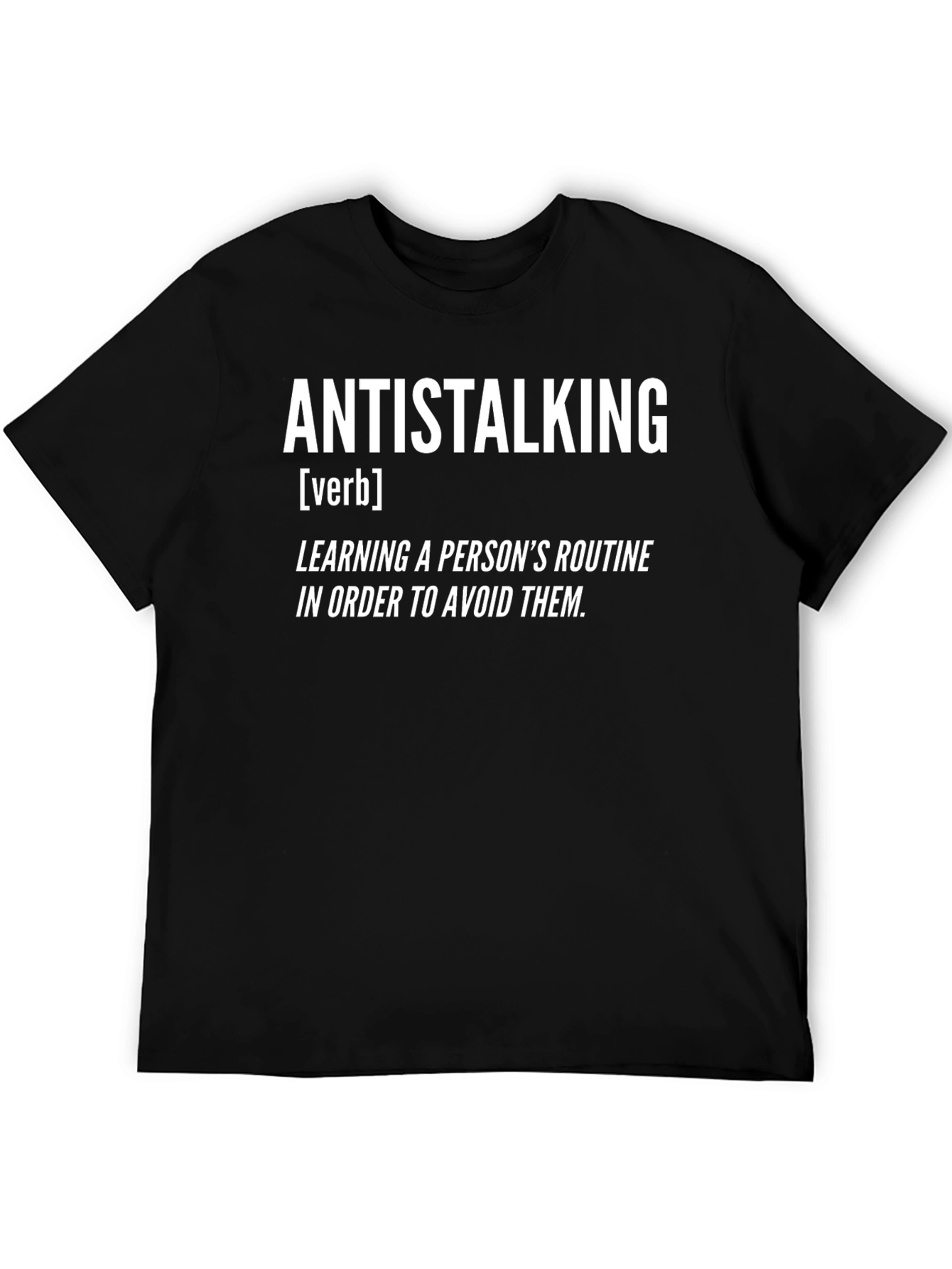 Anti-Stalking Definition Graphic T-Shirt