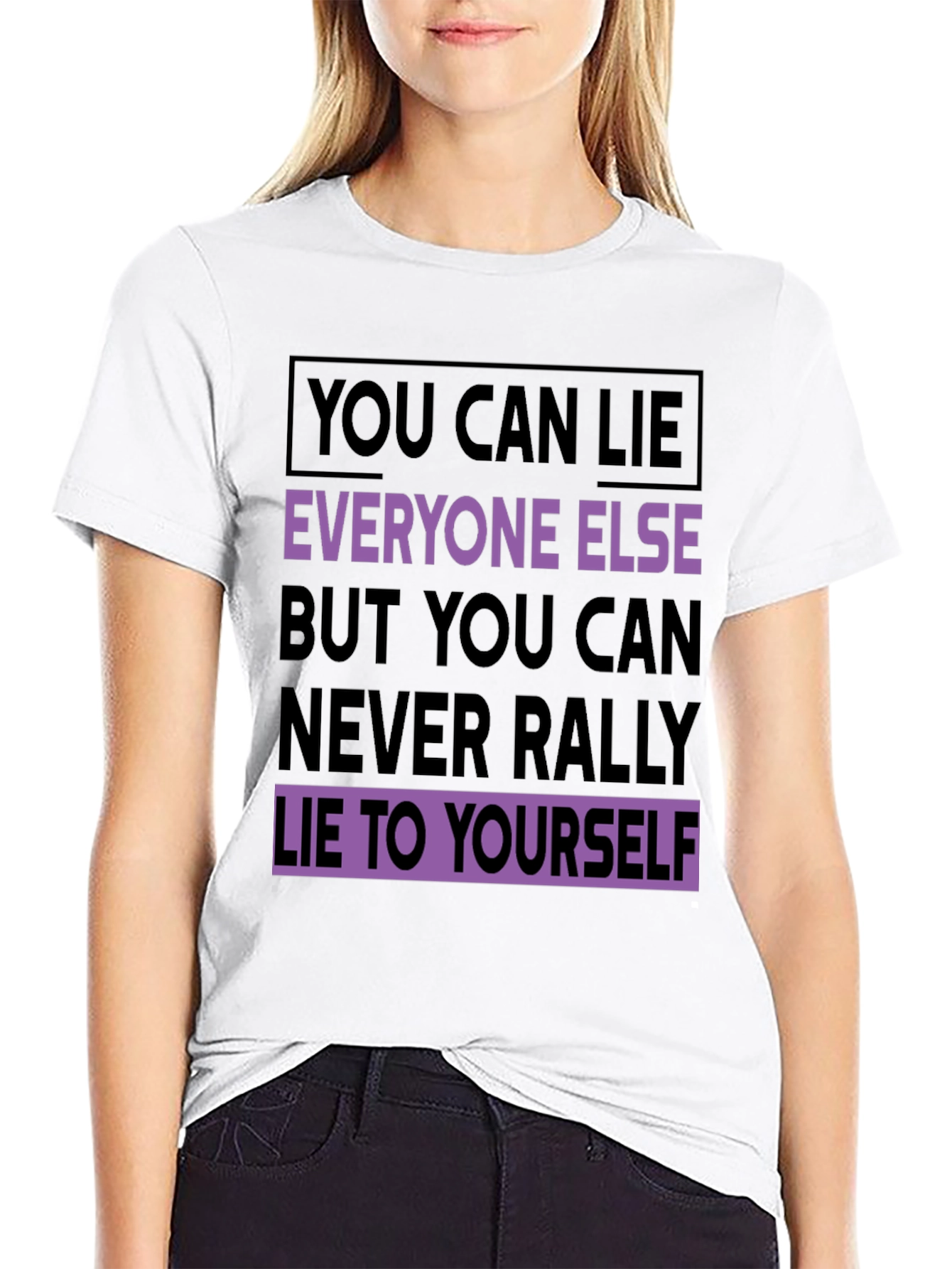 Motivational T-Shirt: Never Lie To Yourself - Black