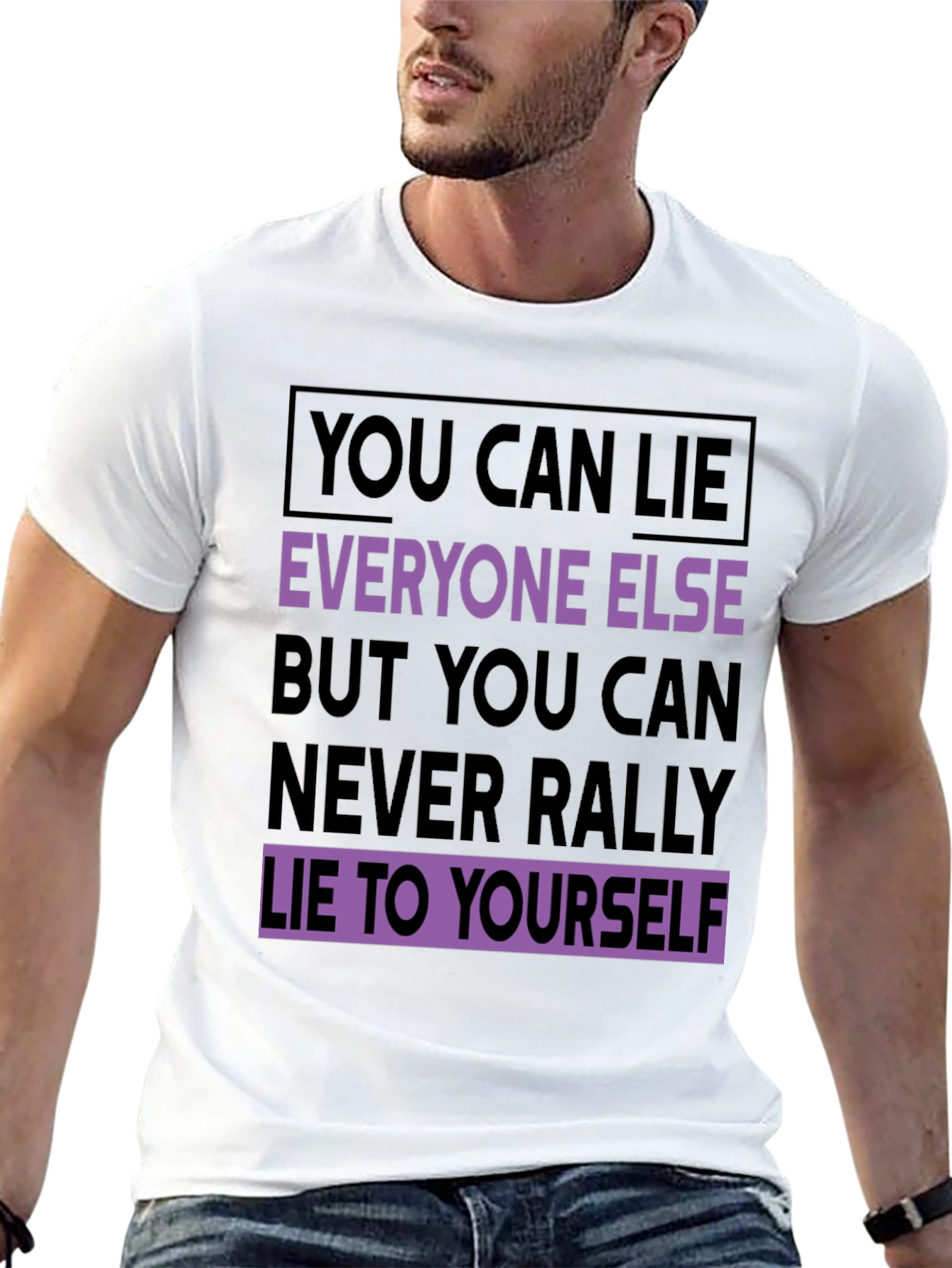 Motivational T-Shirt: Never Lie To Yourself - Black
