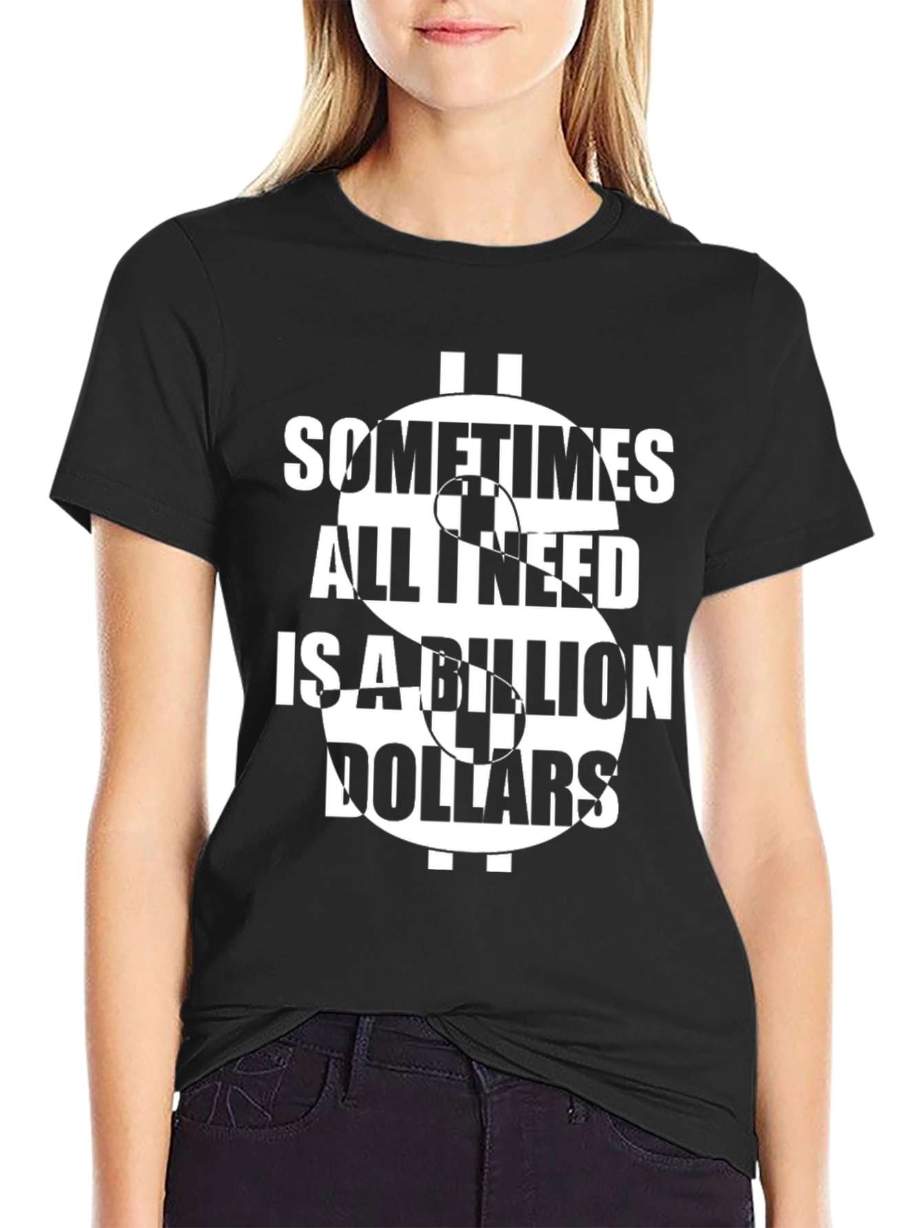 Billion Dollars T-Shirt Funny Graphic Tee