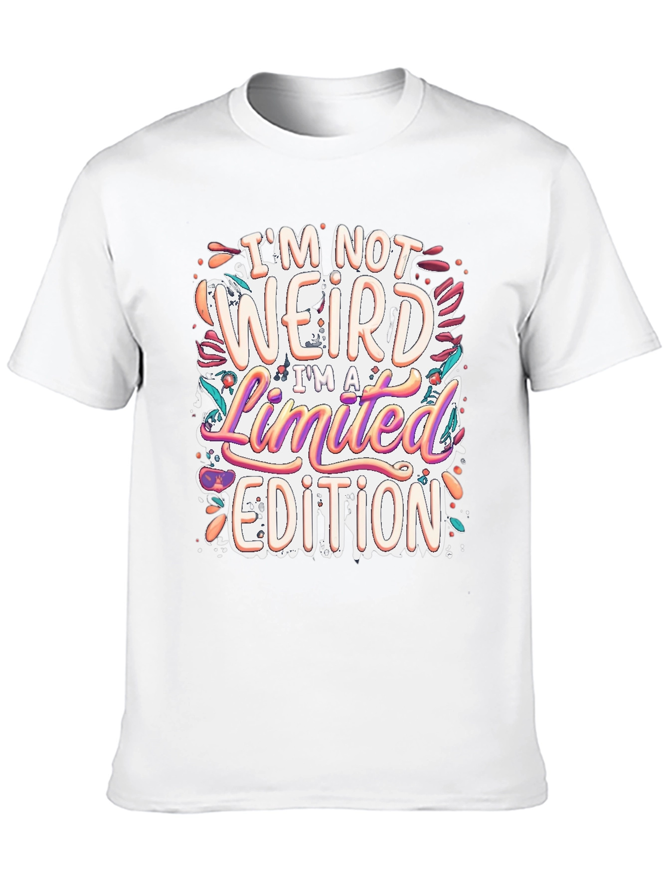 Im Not Weird Limited Edition T-Shirt