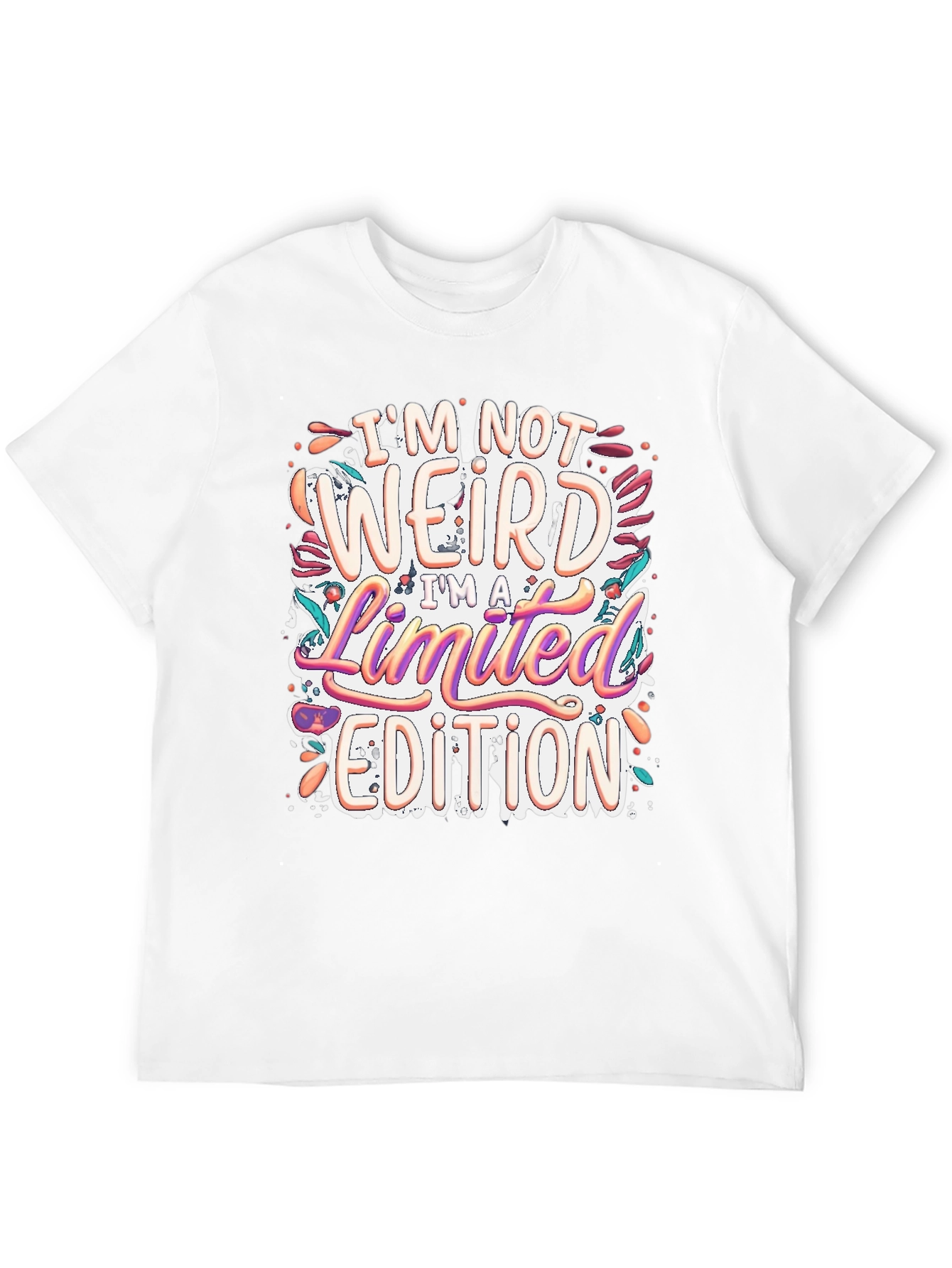 Im Not Weird Limited Edition T-Shirt
