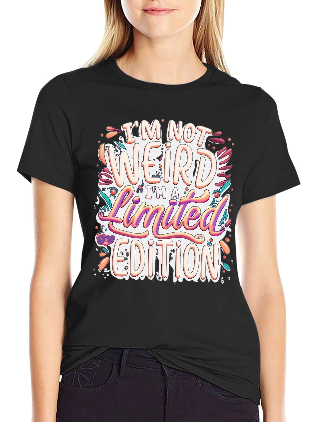 Im Not Weird Limited Edition T-Shirt