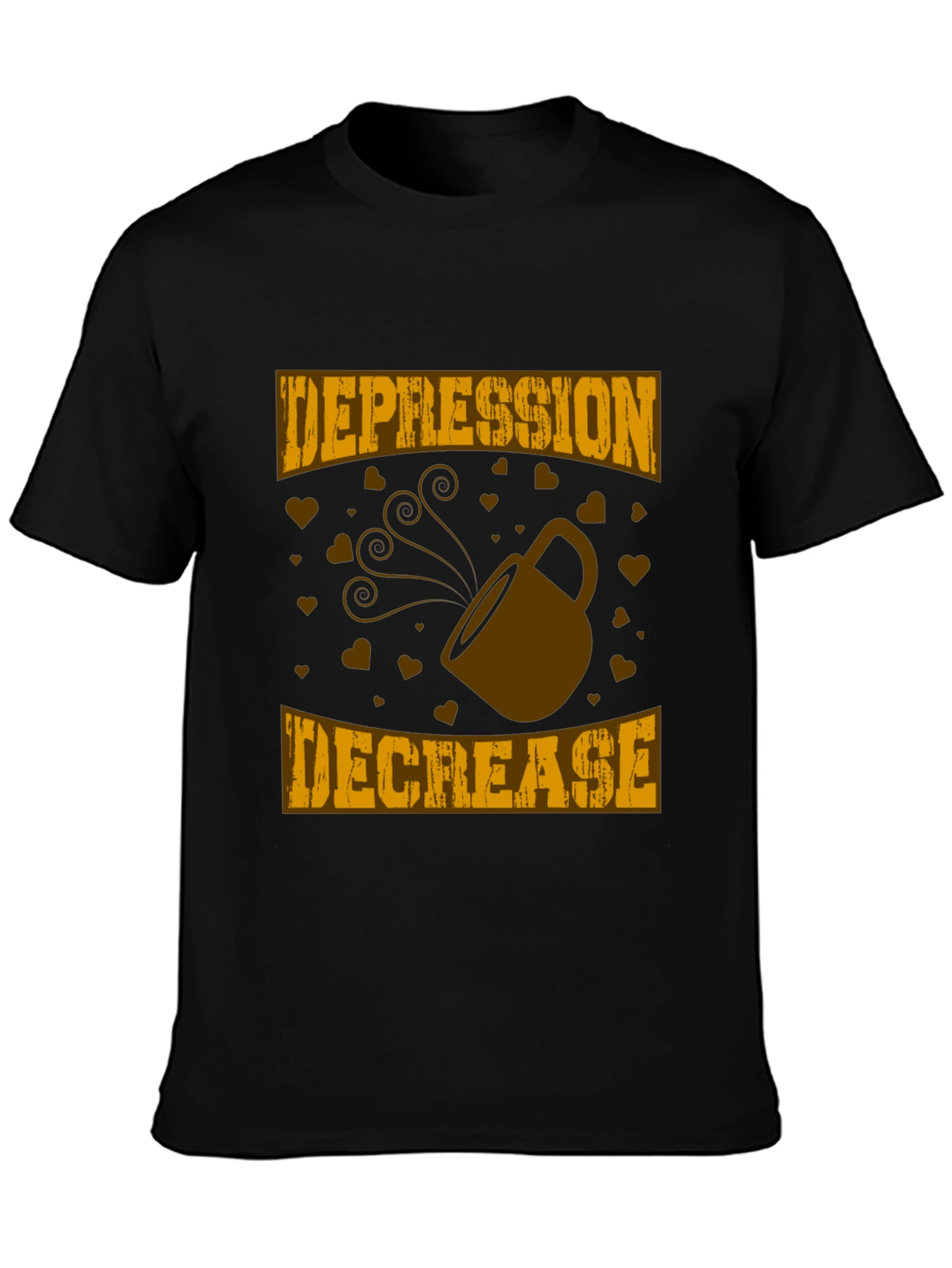 Depression Decrease Coffee T-Shirt