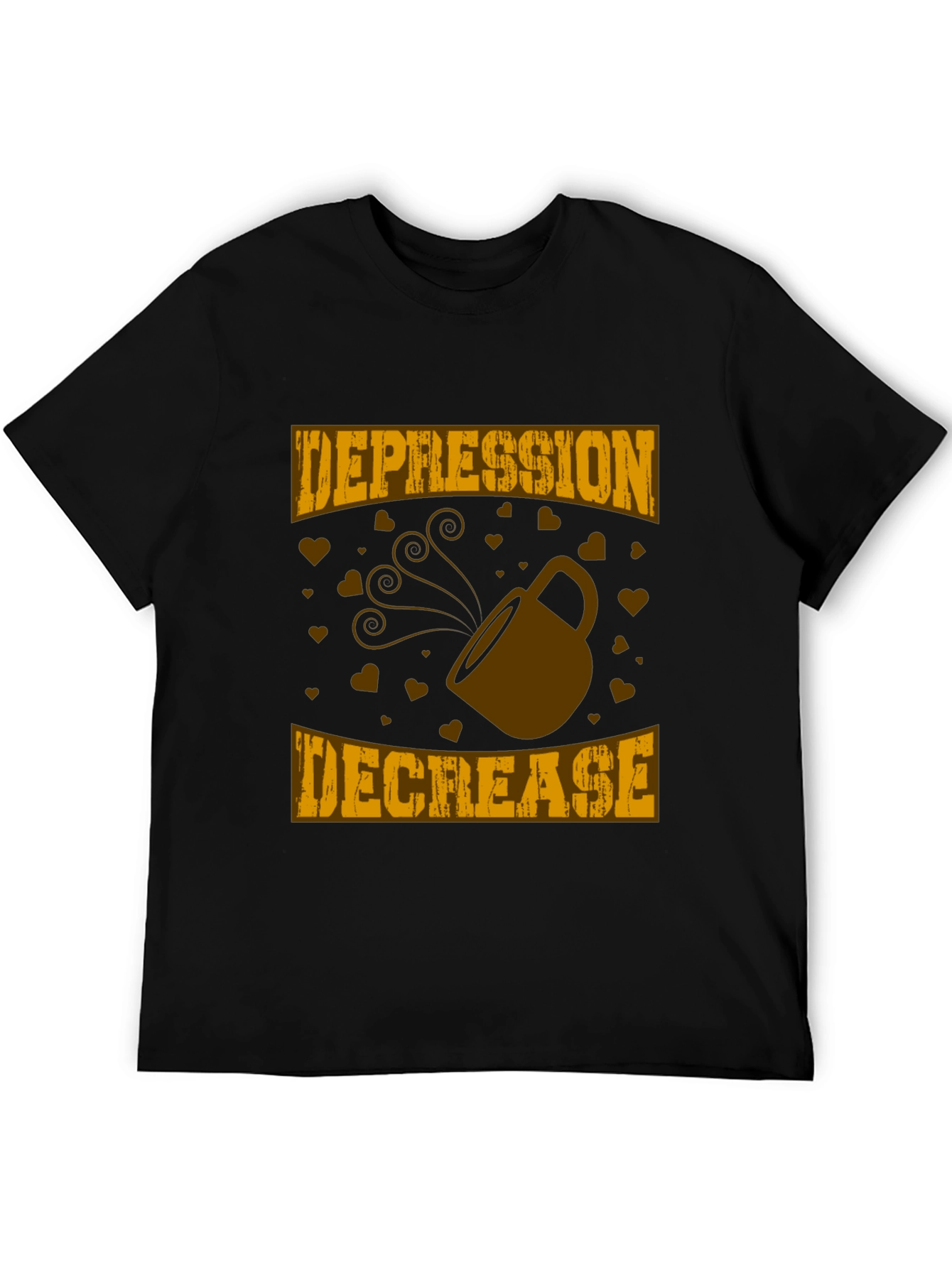 Depression Decrease Coffee T-Shirt