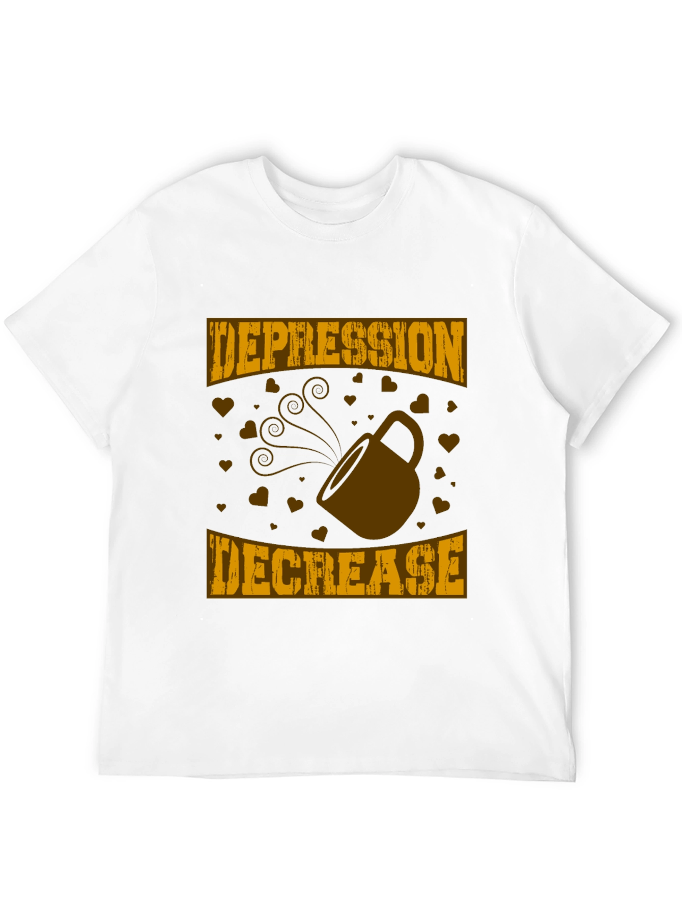 Depression Decrease Coffee T-Shirt