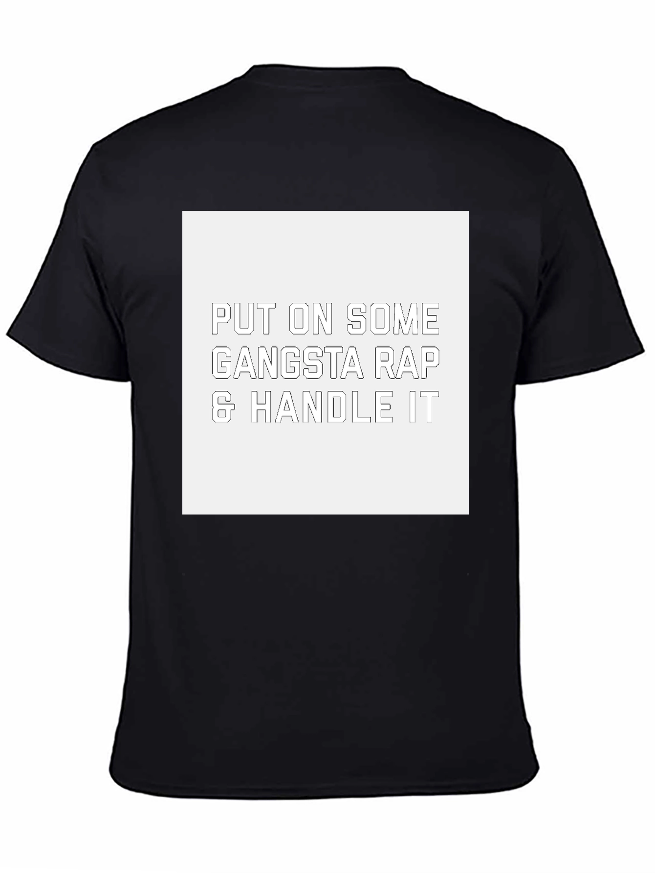 Gangsta Rap T-Shirt - Funny Slogan Tee