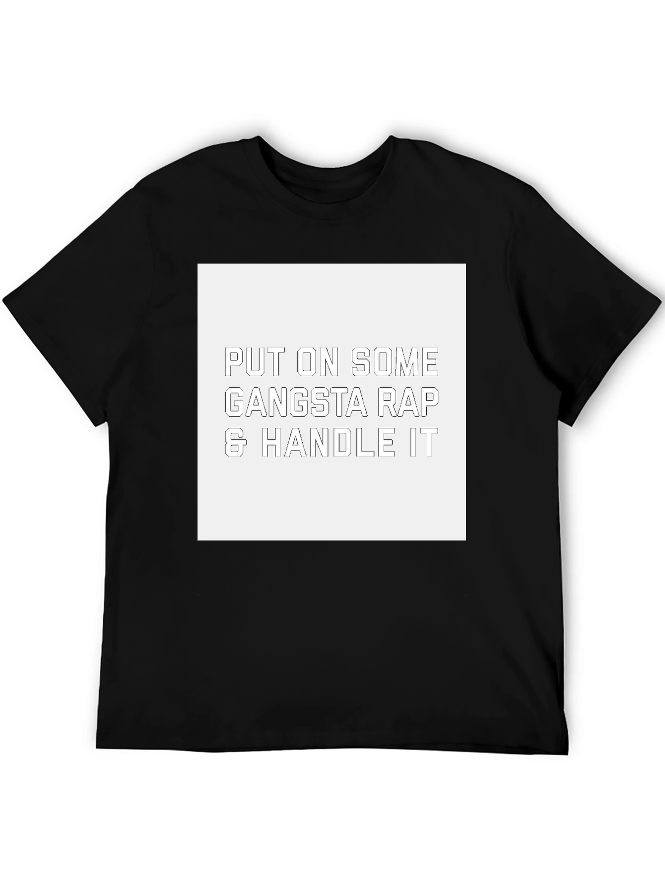 Gangsta Rap T-Shirt - Funny Slogan Tee